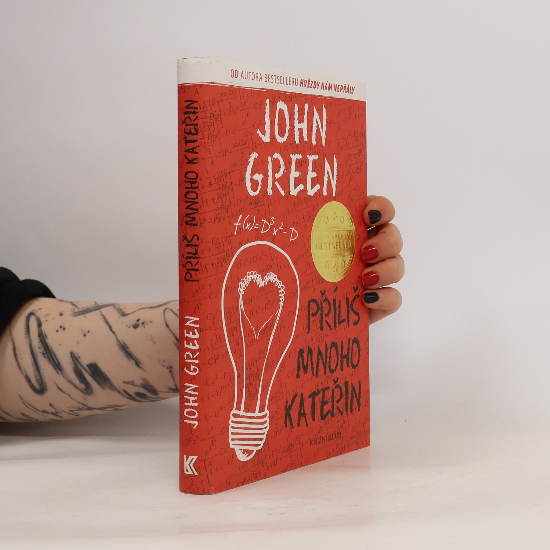 John Green Příliš mnoho Kateřin