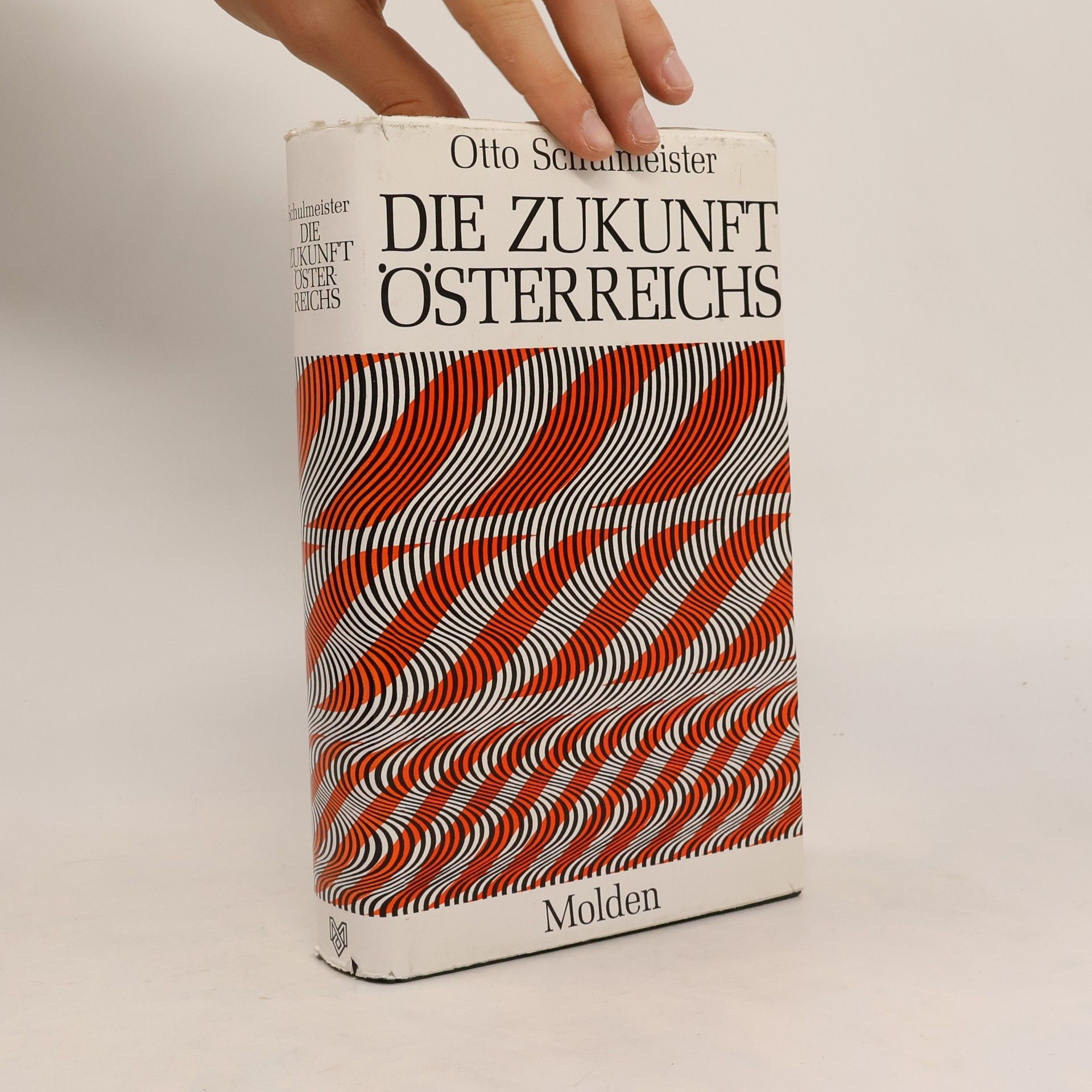 Otto Schulmeister Die zukunft Österreichs