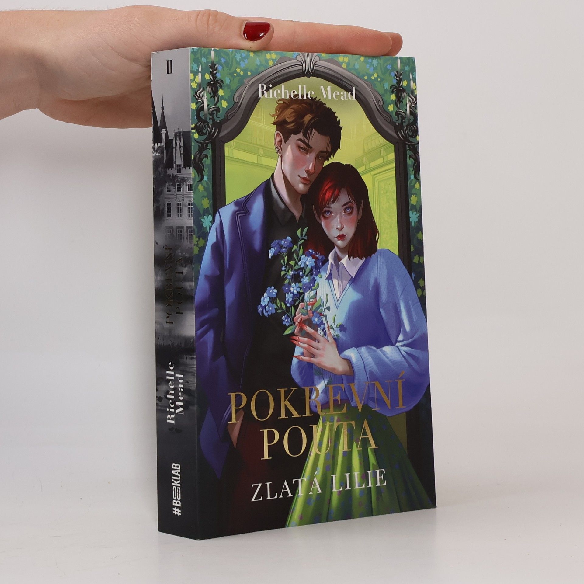 Richelle Mead Pokrevní pouta 2: Zlatá lilie