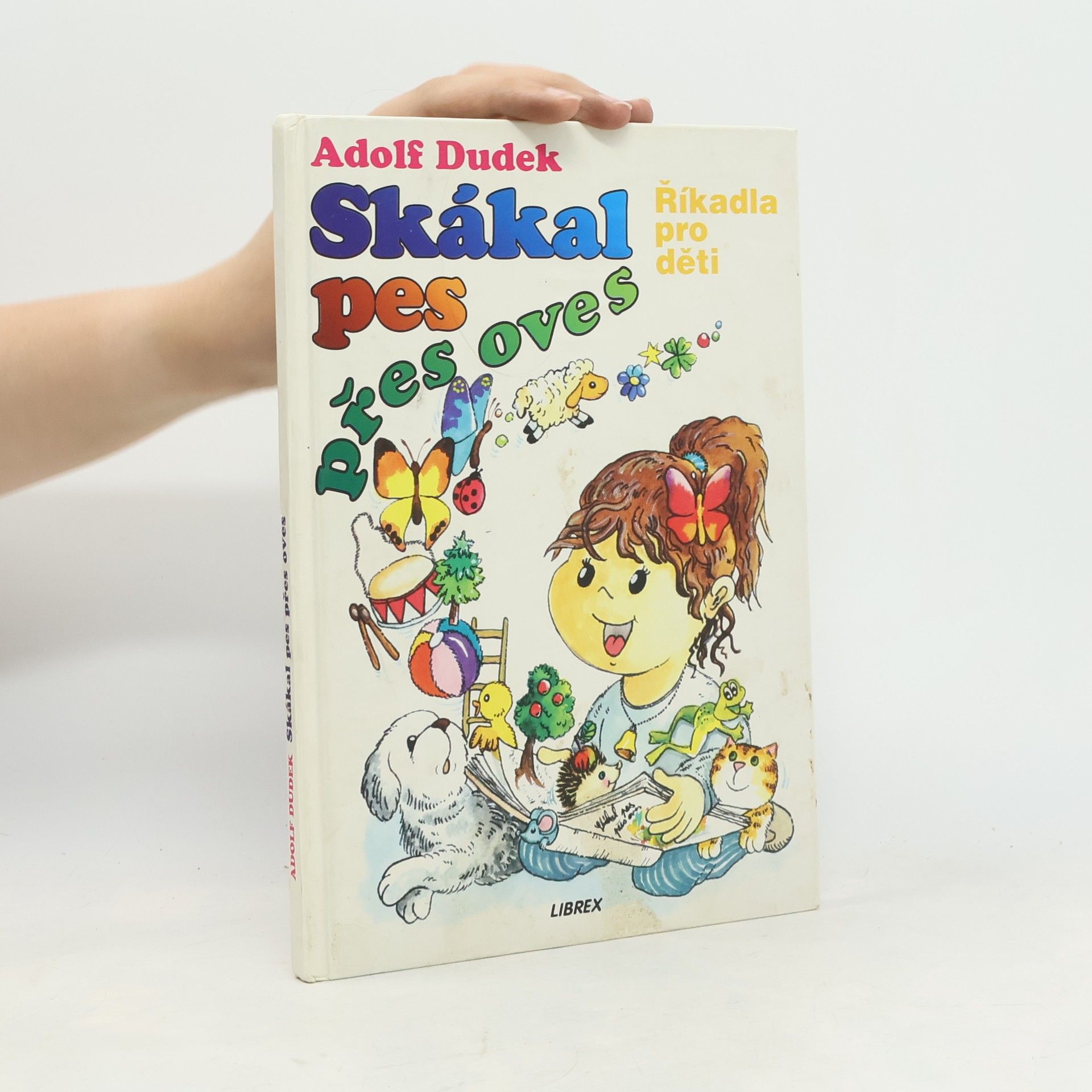 Adolf Dudek Skákal pes přes oves - říkadla pro nejmenší děti