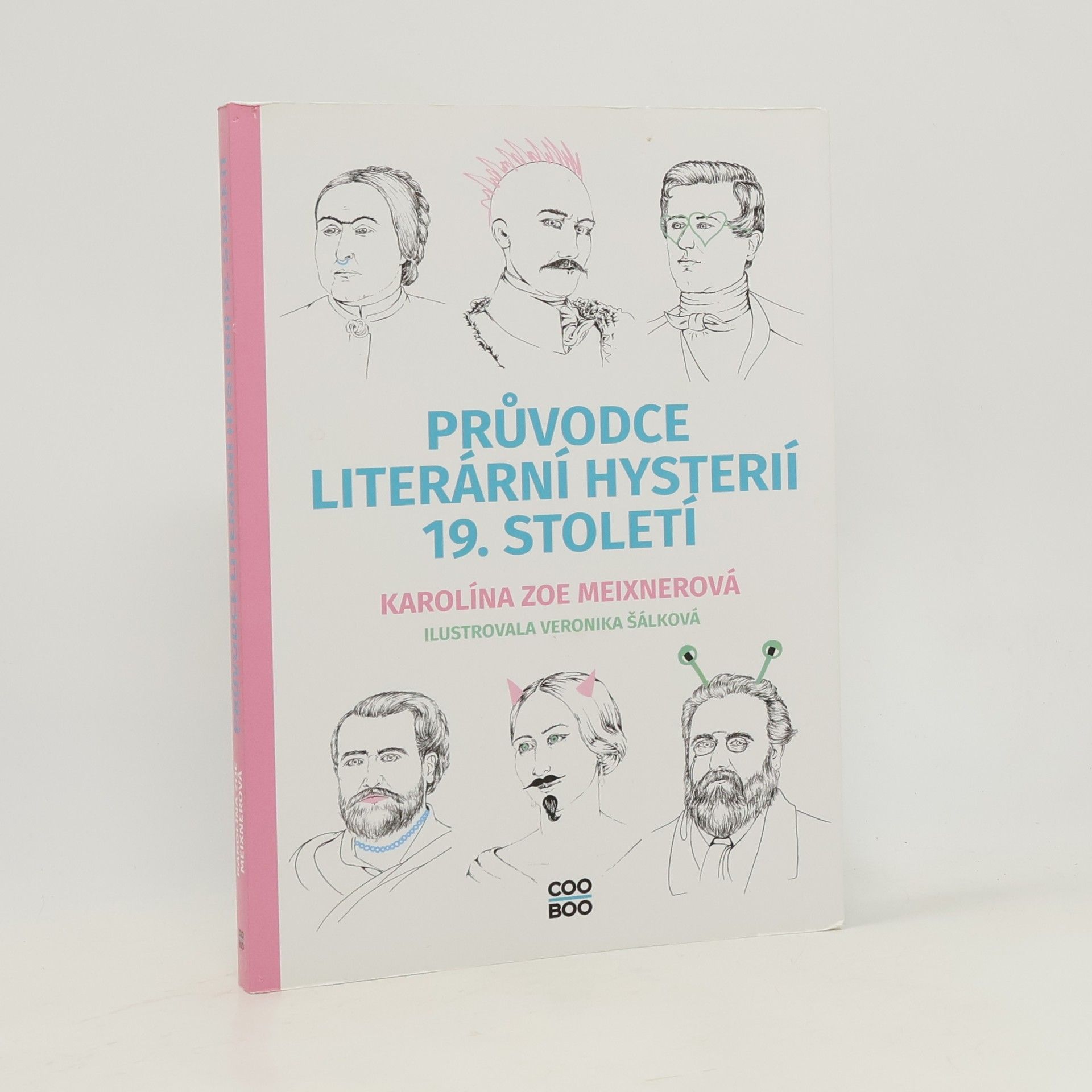Veronika Šálková Průvodce literární hysterií 19. století