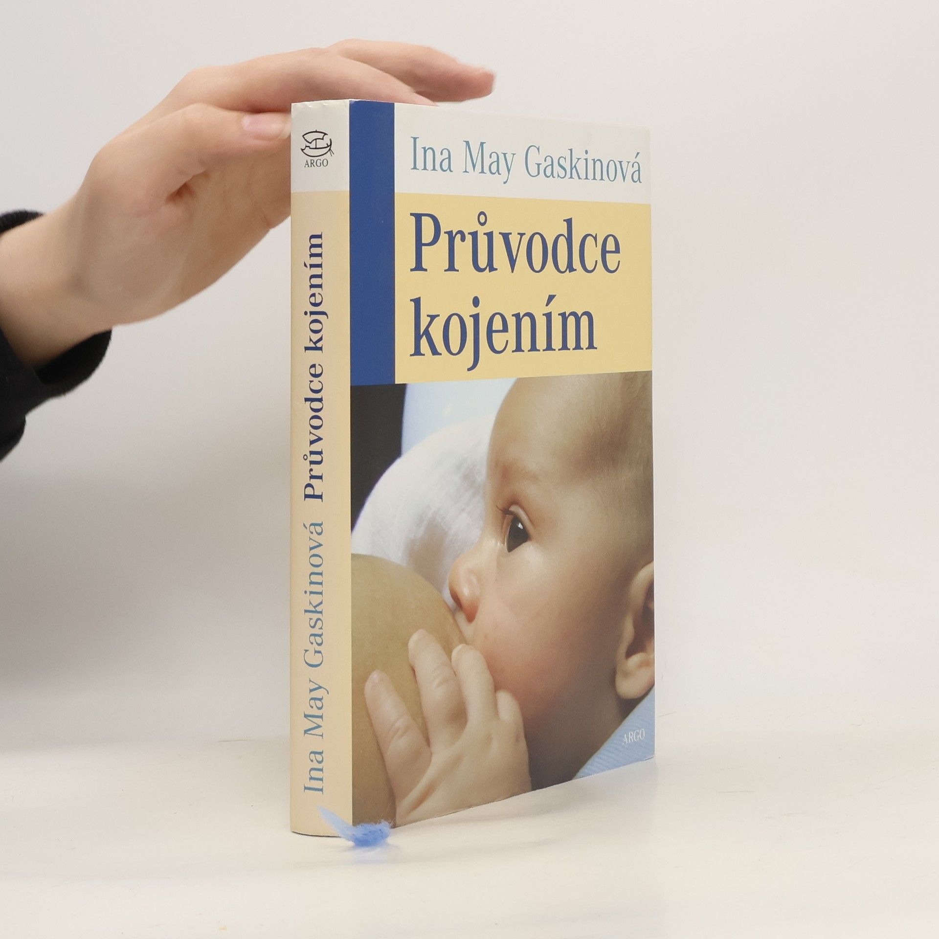 Ina May Gaskin Průvodce kojením