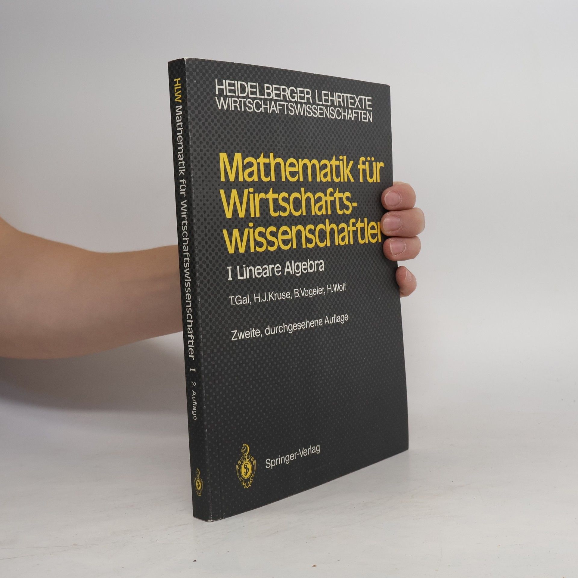 Hartmut Wolf Heidelberger Lehrtexte Wirtschaftswissenschaften - 1: Mathematik für Wirtschaftswissenschaftler