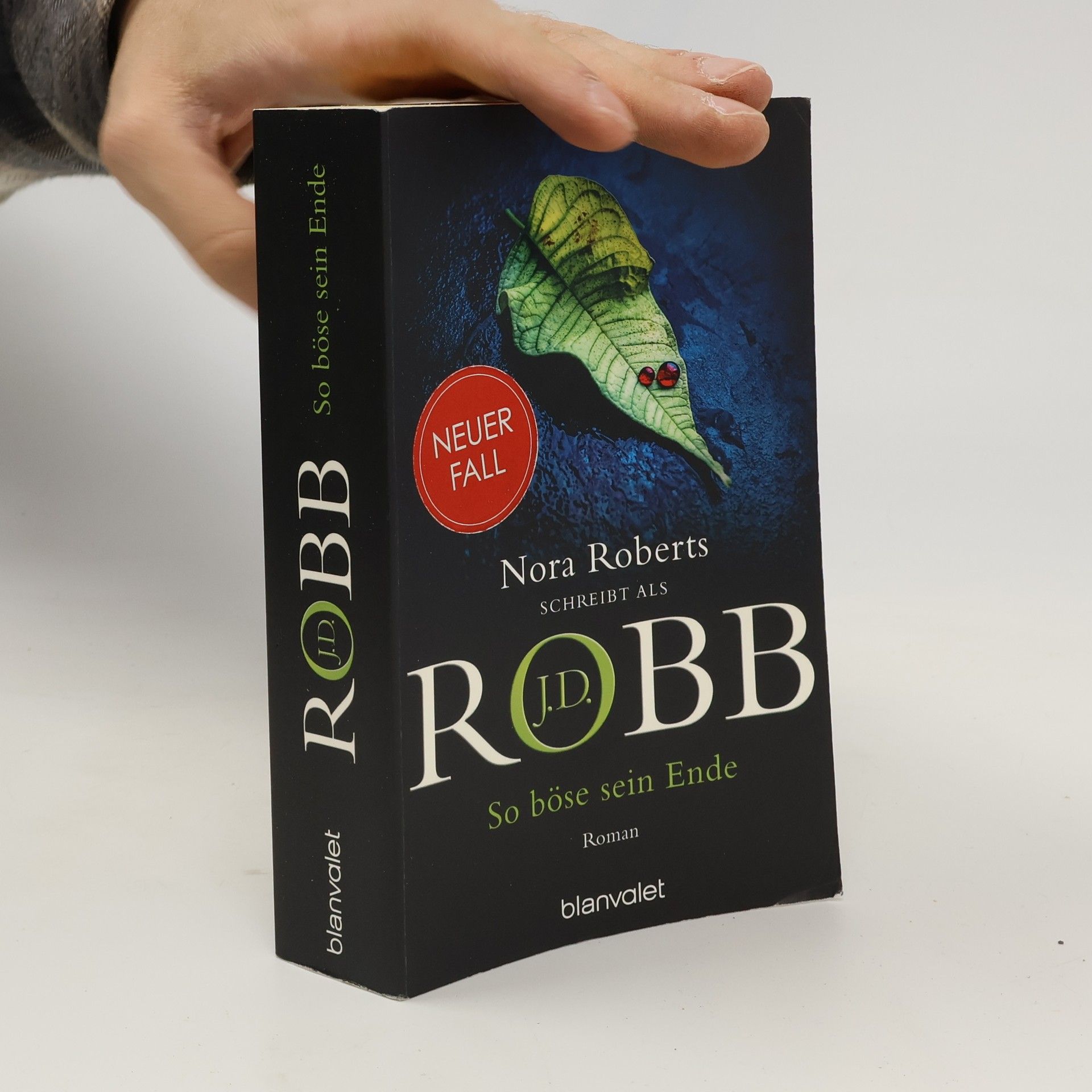 Nora Roberts So böse sein Ende / Eve Dallas Bd.48