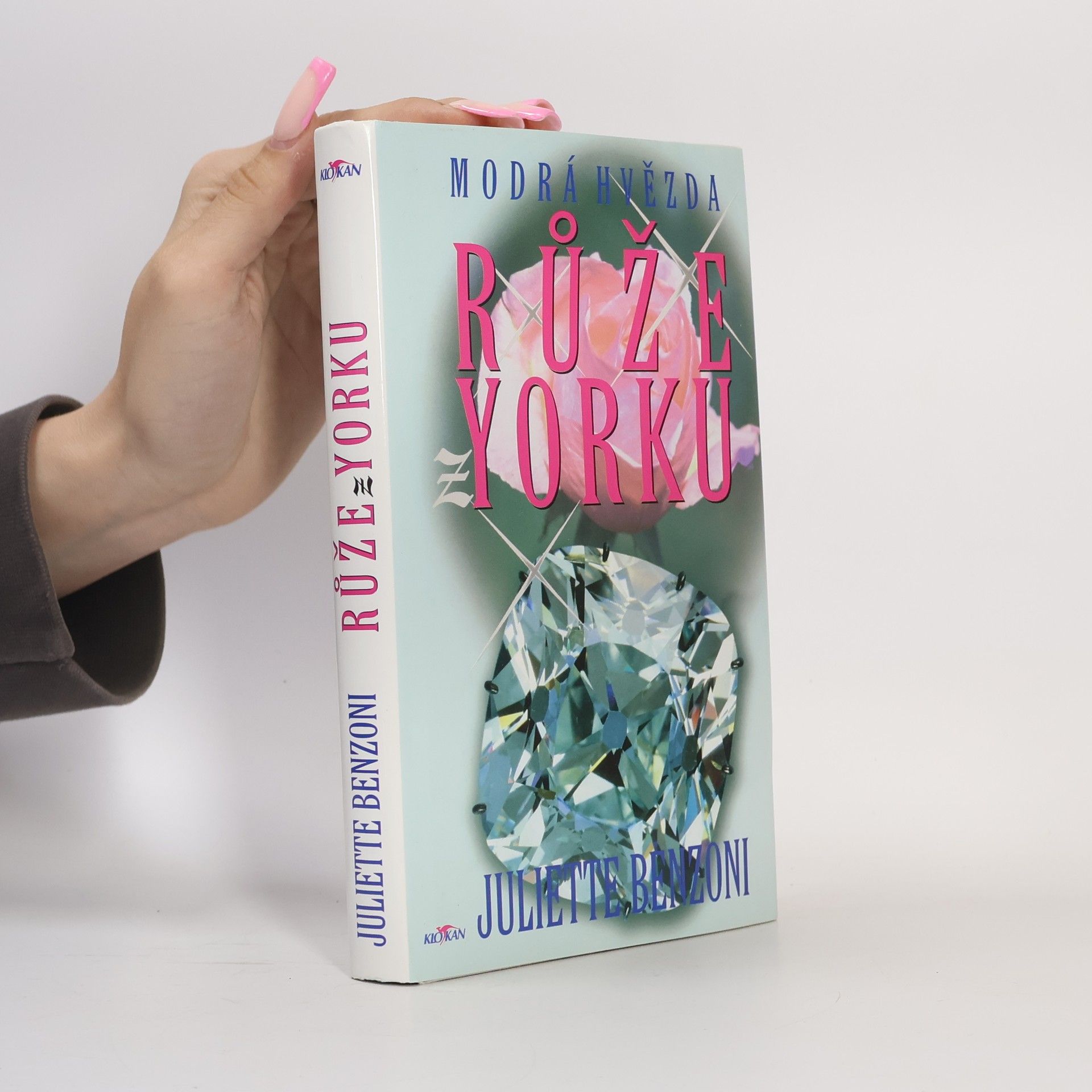 Juliette Benzoni Růže z Yorku : modrá hvězda