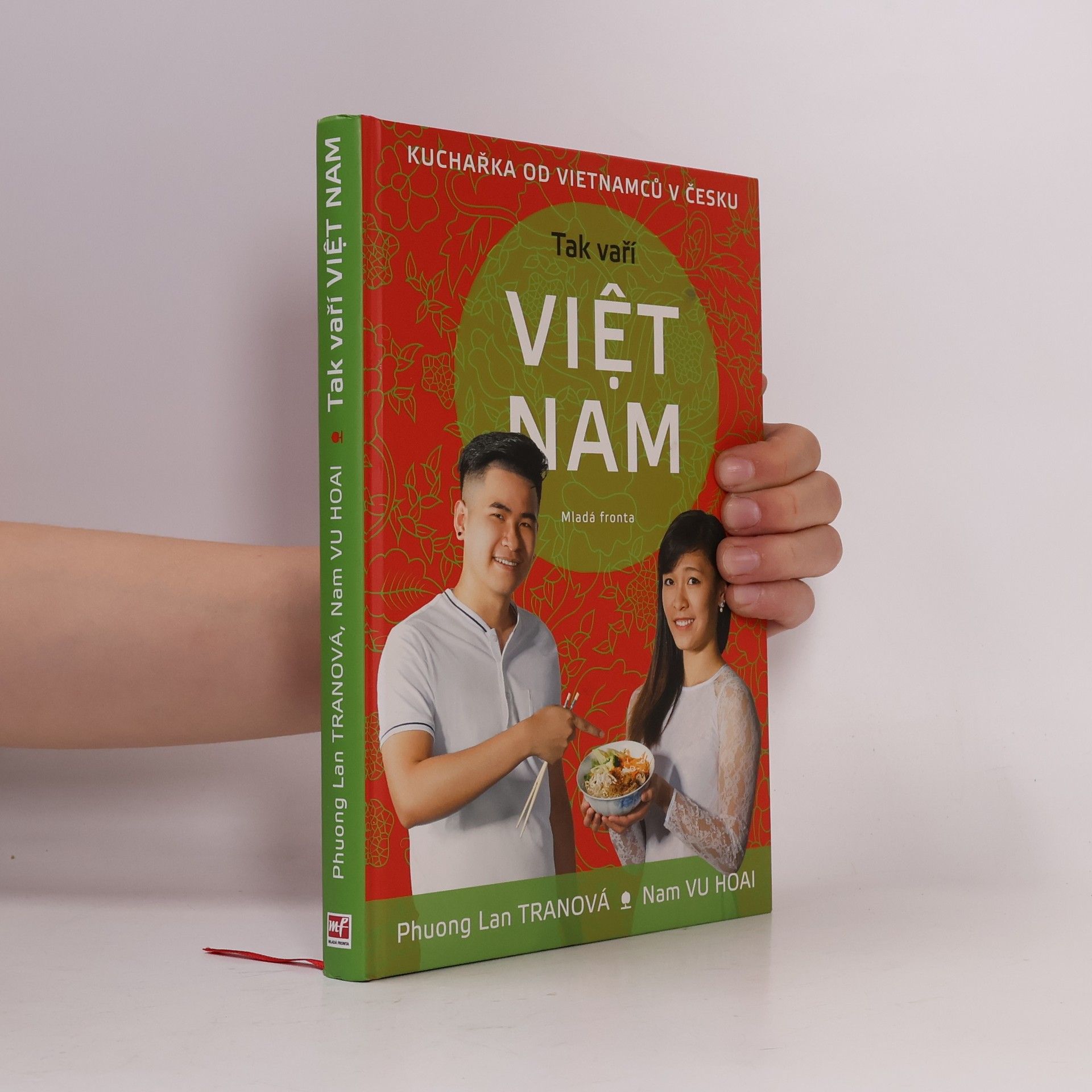 Nam Vu Hoai Tak vaří Việt Nam. Kuchařka od Vietnamců v Česku