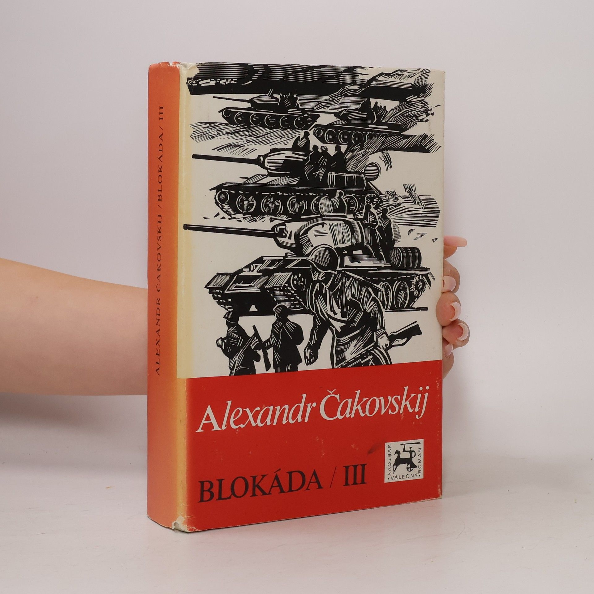 Alexandr Čakovskij Blokáda III.