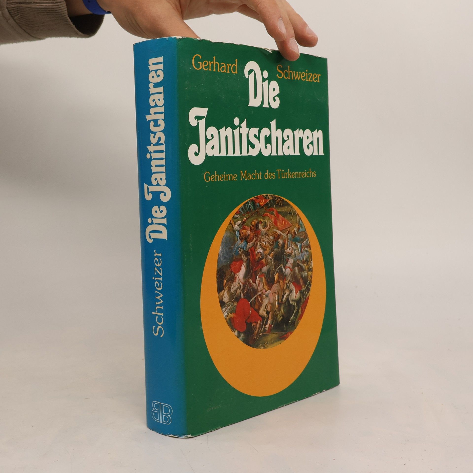 Gerhard Schweizer Die Janitscharen