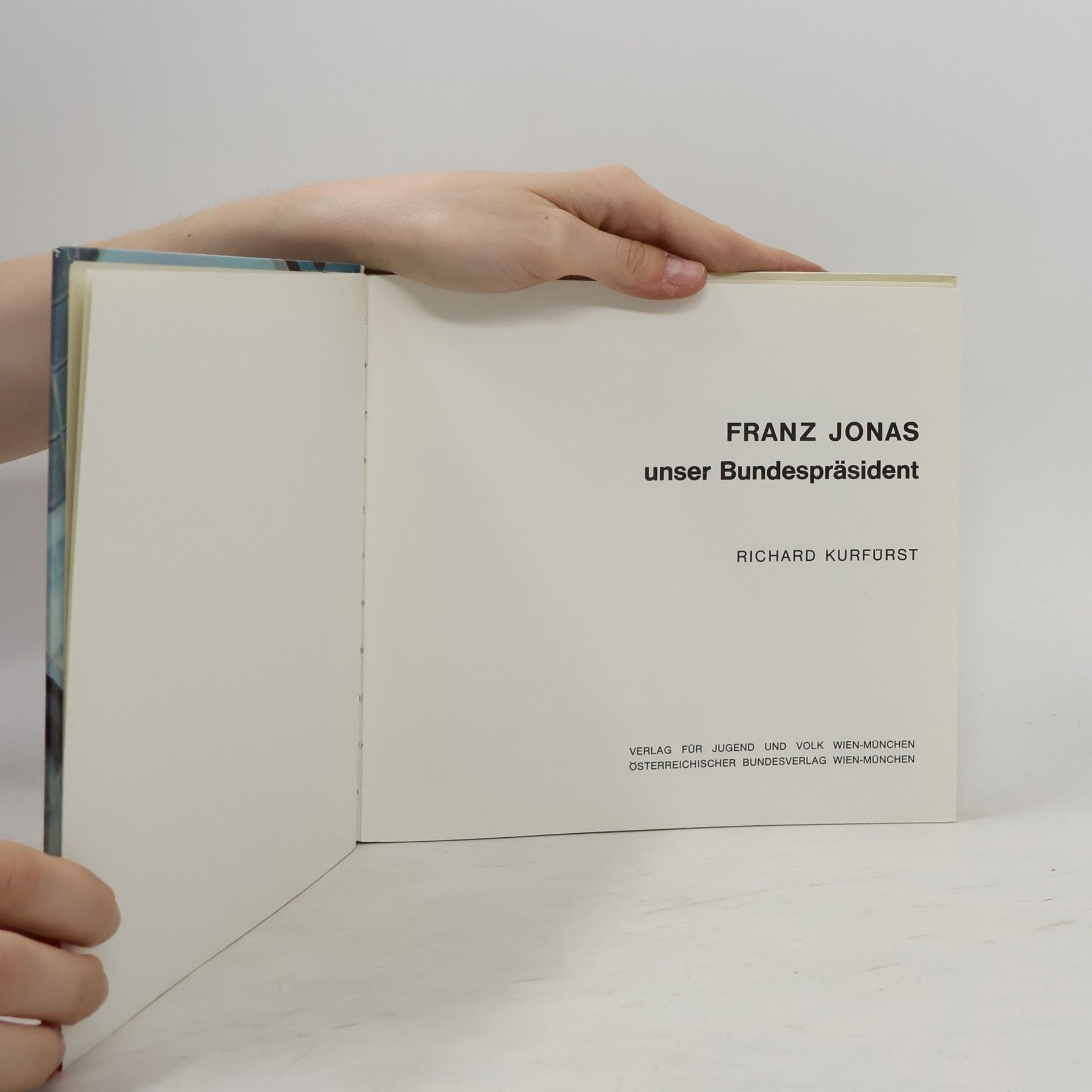 Autorenkollektiv Franz Jonas unser Bundesprasident