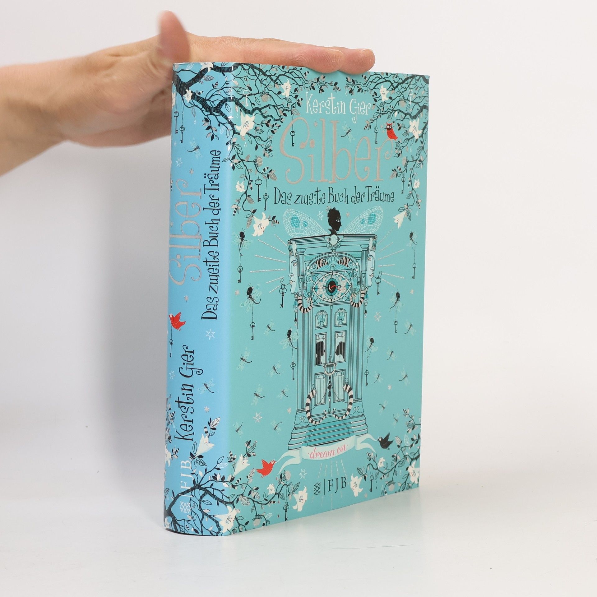 Kerstin Gier Silber: Das zweite Buch der Träume.