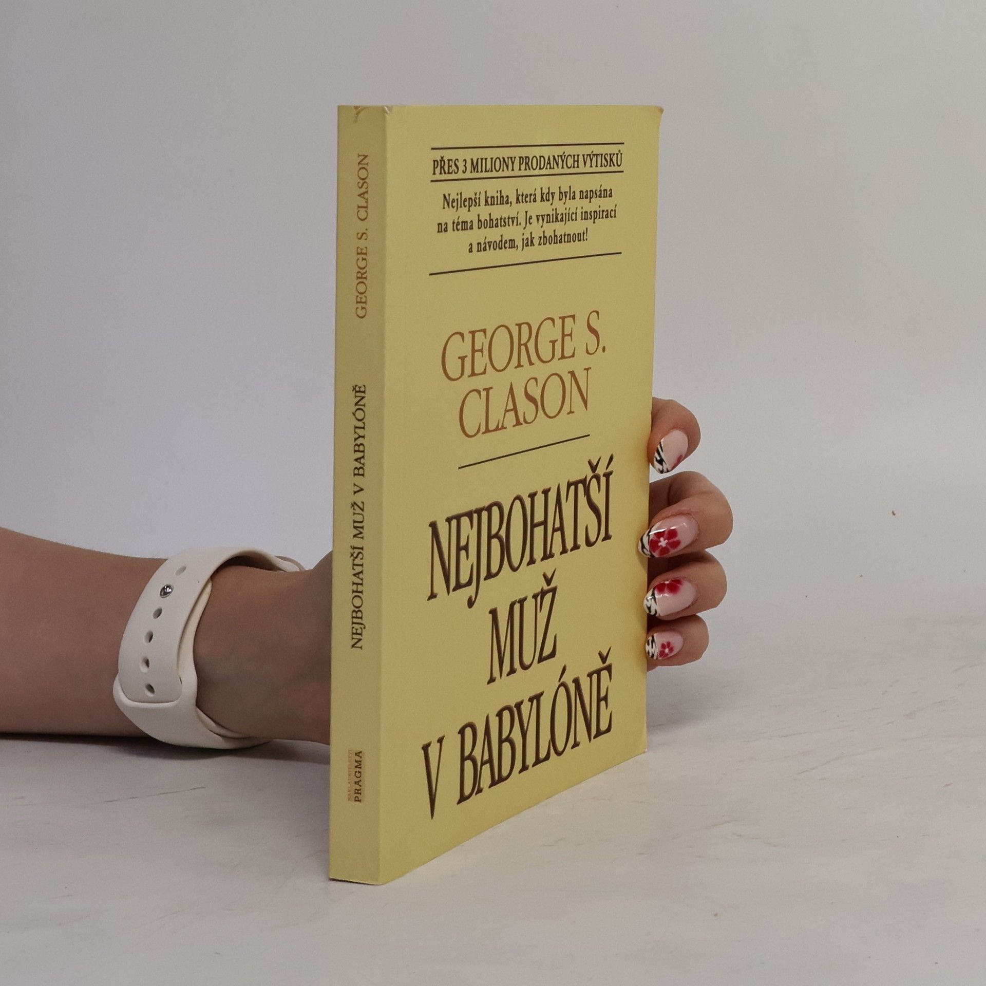 George S. Clason Nejbohatší muž v Babylóně