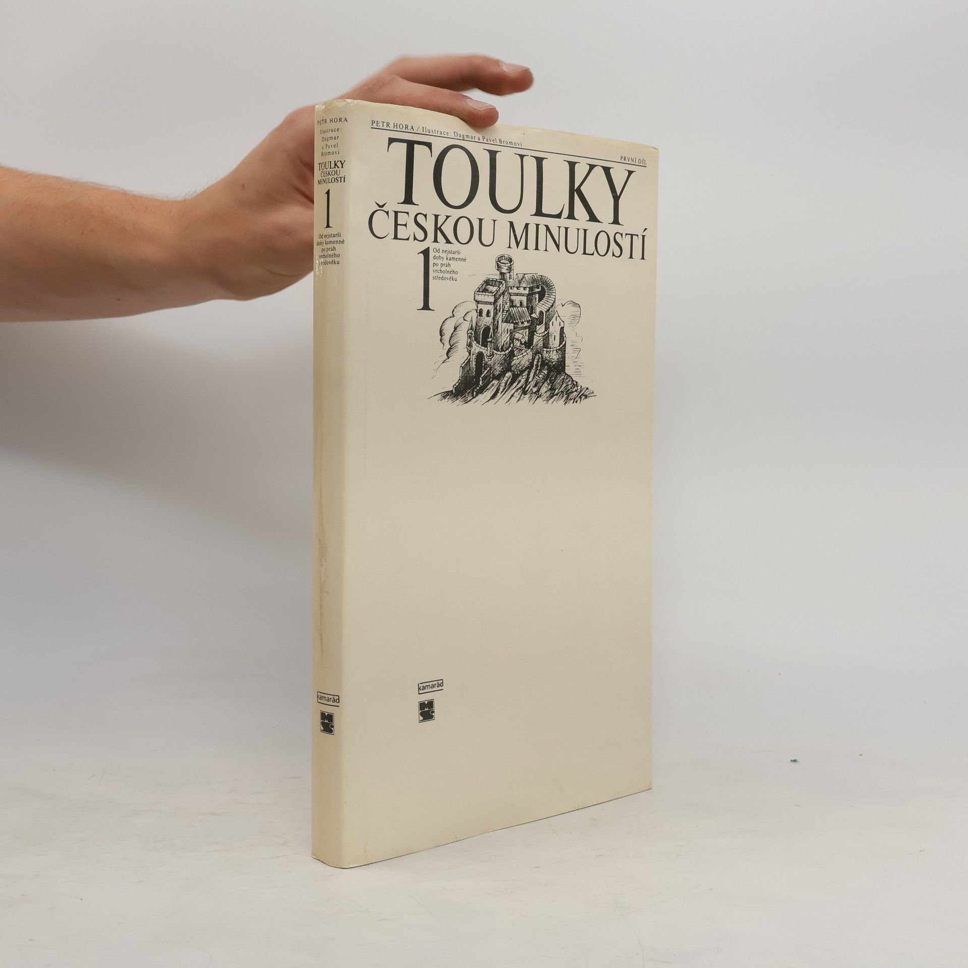 Petr Hora Hořejš Toulky českou minulostí 1