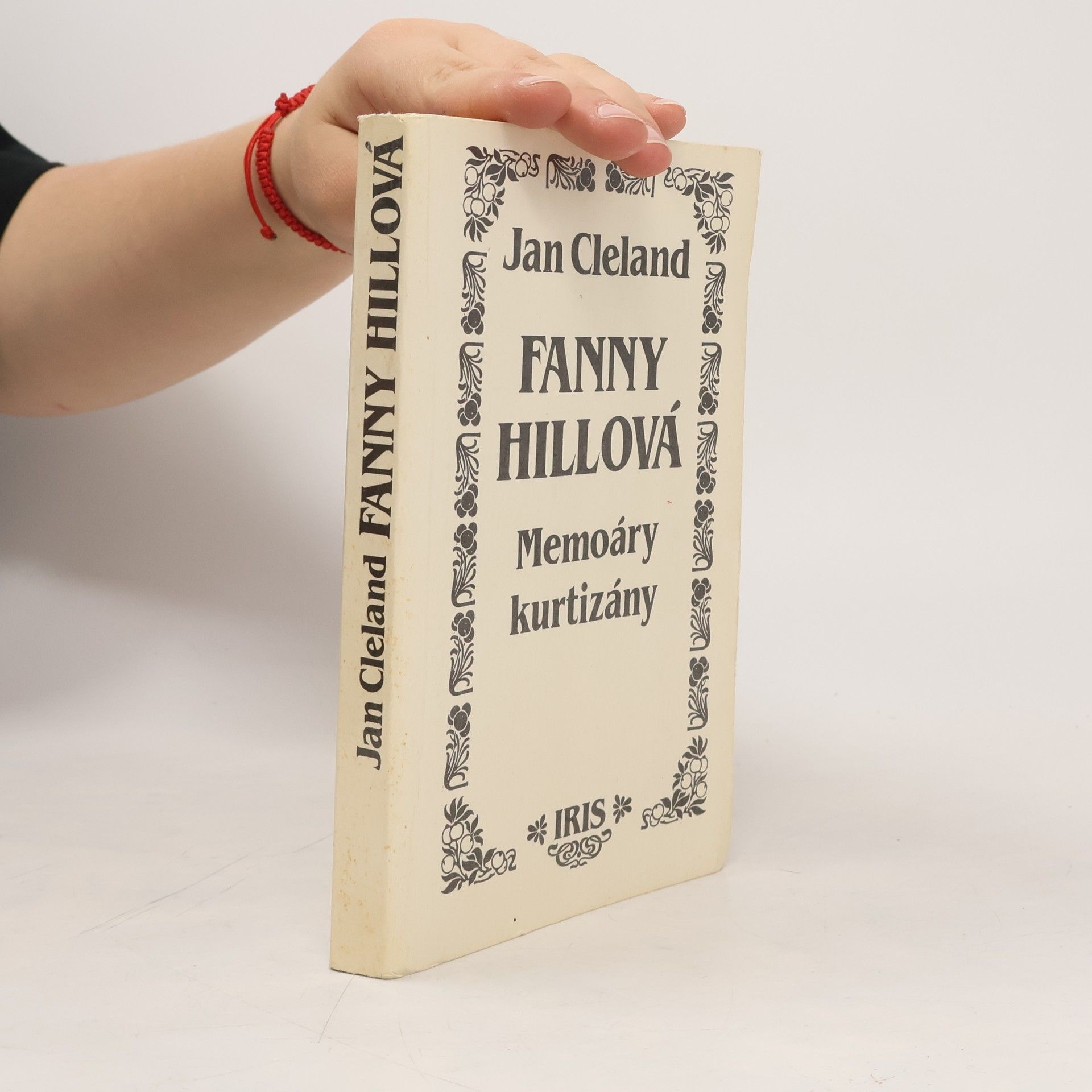John Cleland Fanny Hillová. Memoáry kurtizány