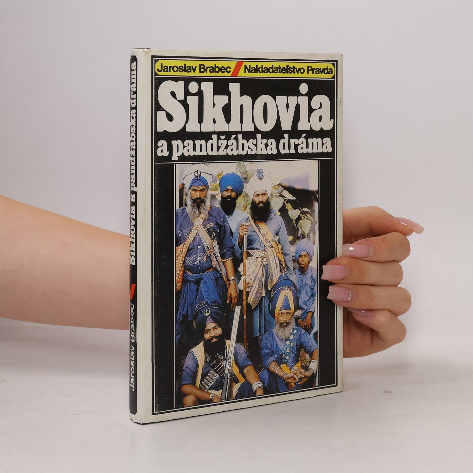 Jaroslav Brabec Sikhovia a pandžábska dráma
