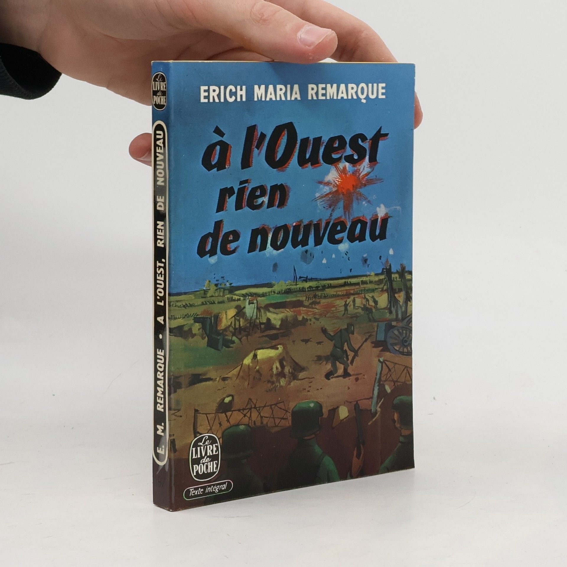 Erich Maria Remarque A l'ouest rien de nouveau