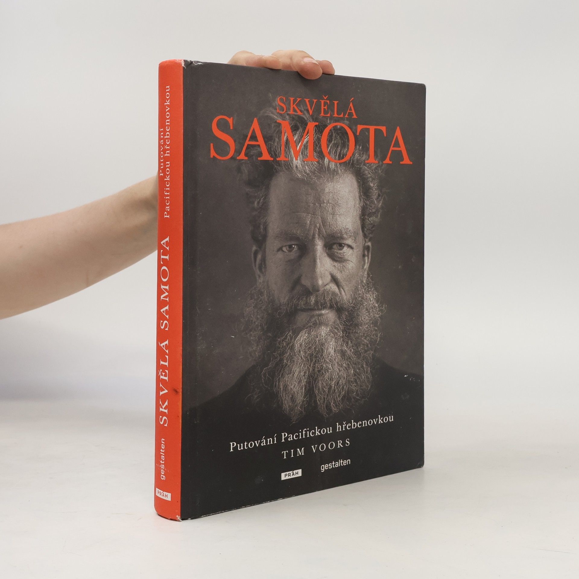 Tim Voors Skvělá samota : putování Pacifickou hřebenovkou