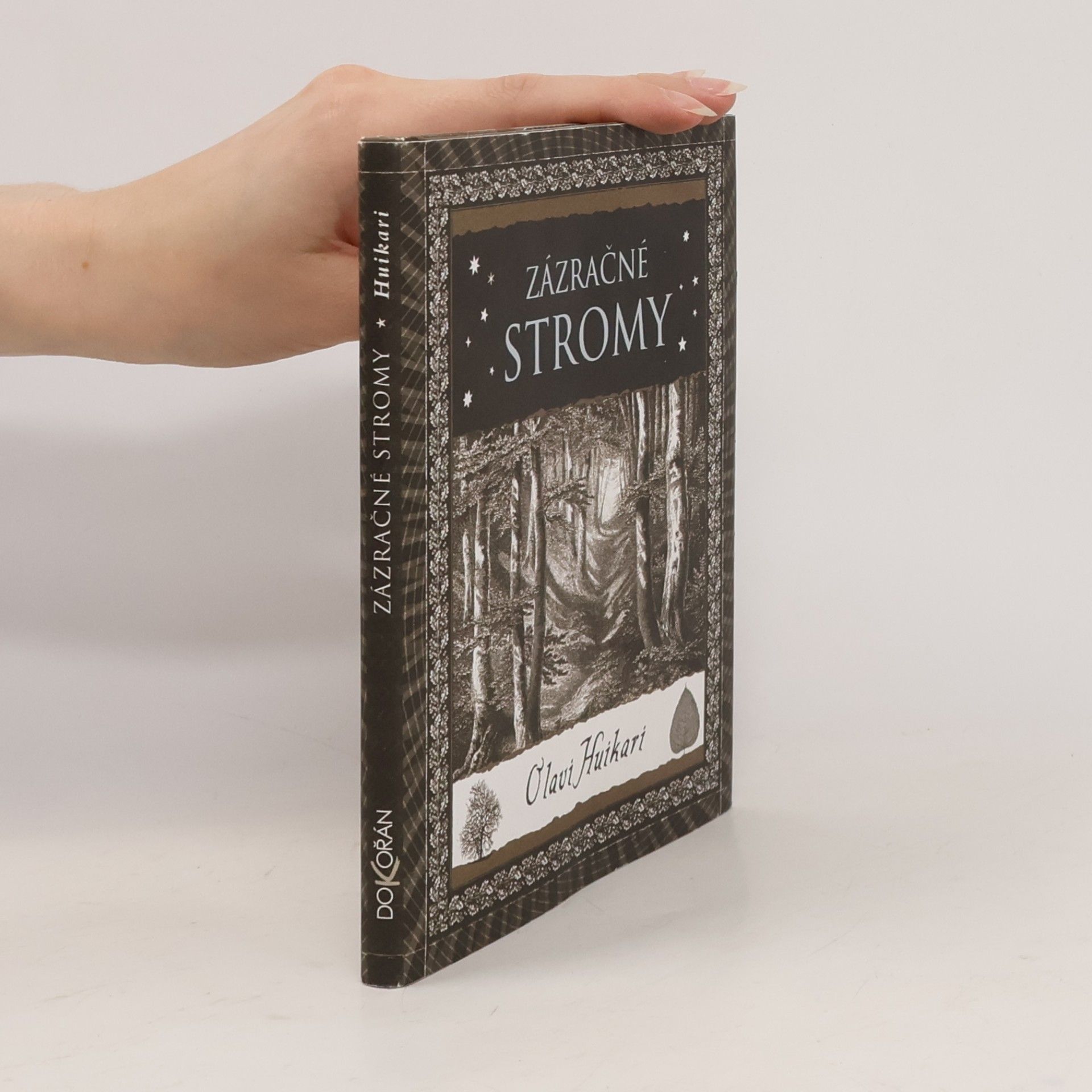 Olavi Huikari Zázračné stromy