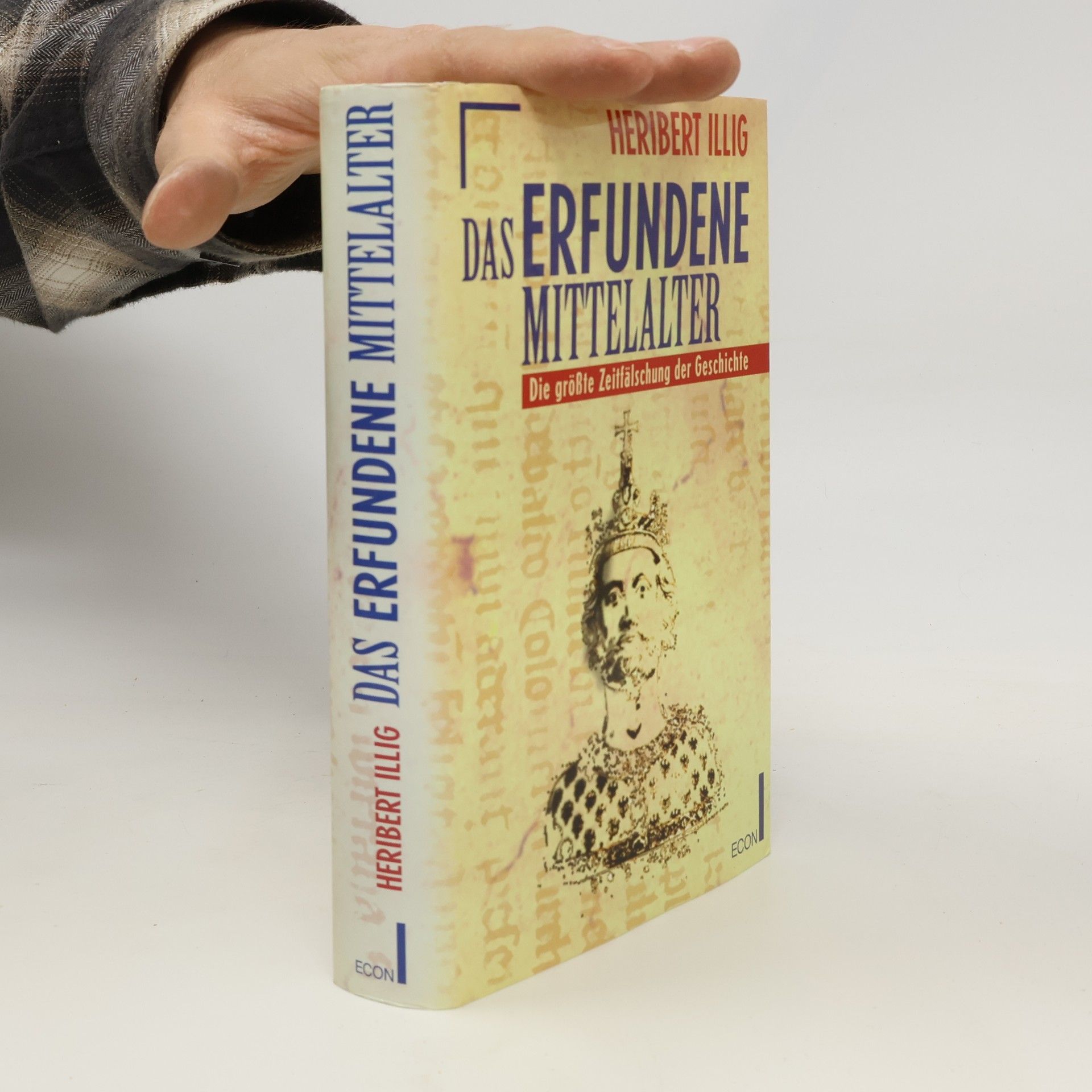 Heribert Illig Das erfundene Mittelalter