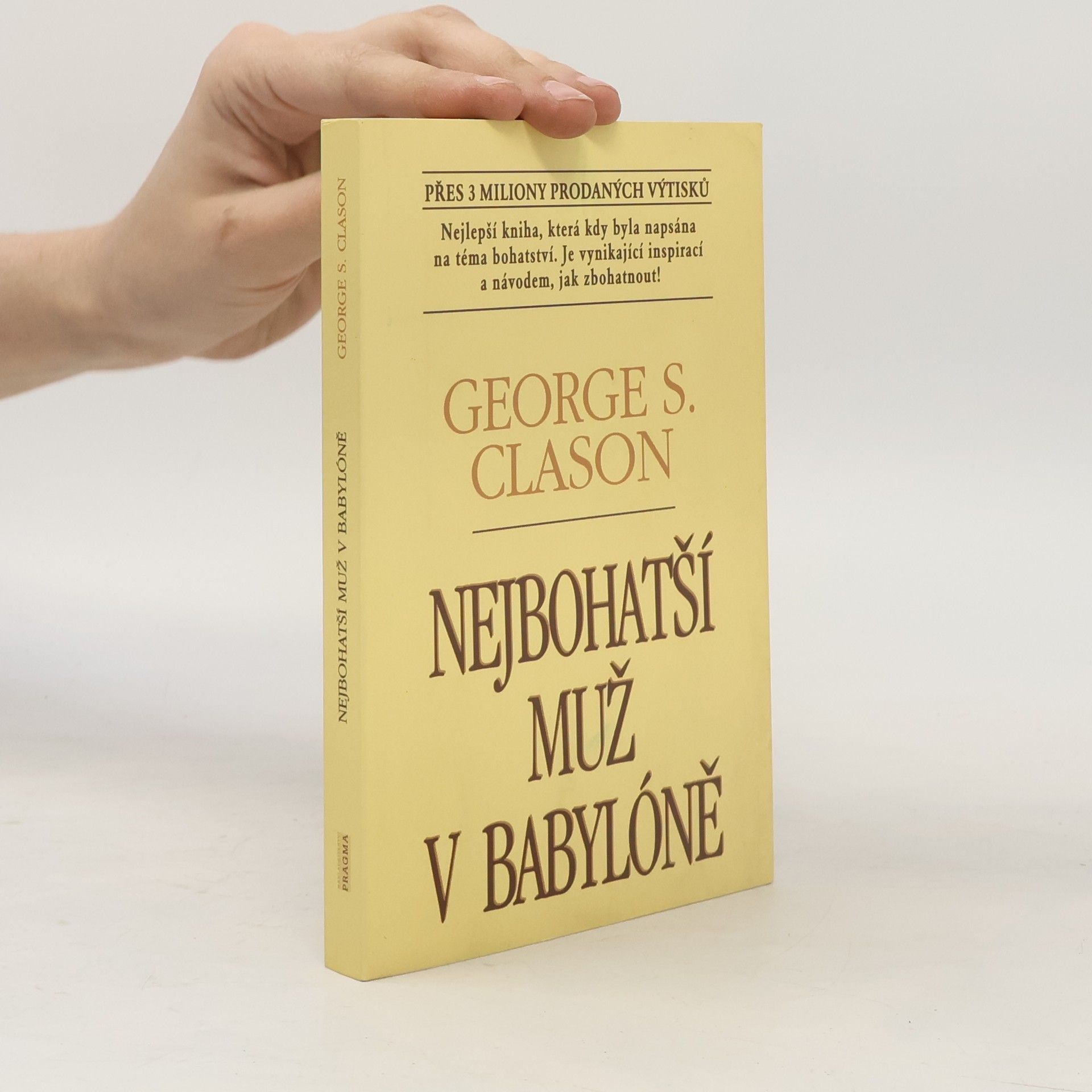 George S. Clason Nejbohatší muž v Babylóně