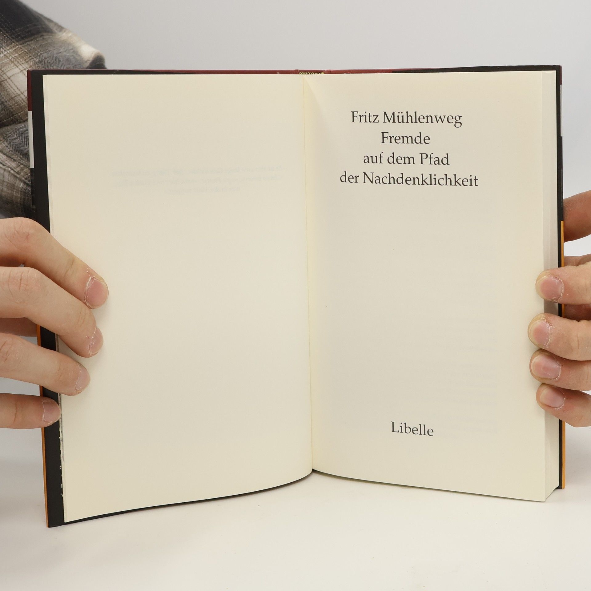 Fritz Mühlenweg Fremde auf dem Pfad der Nachdenklichkeit