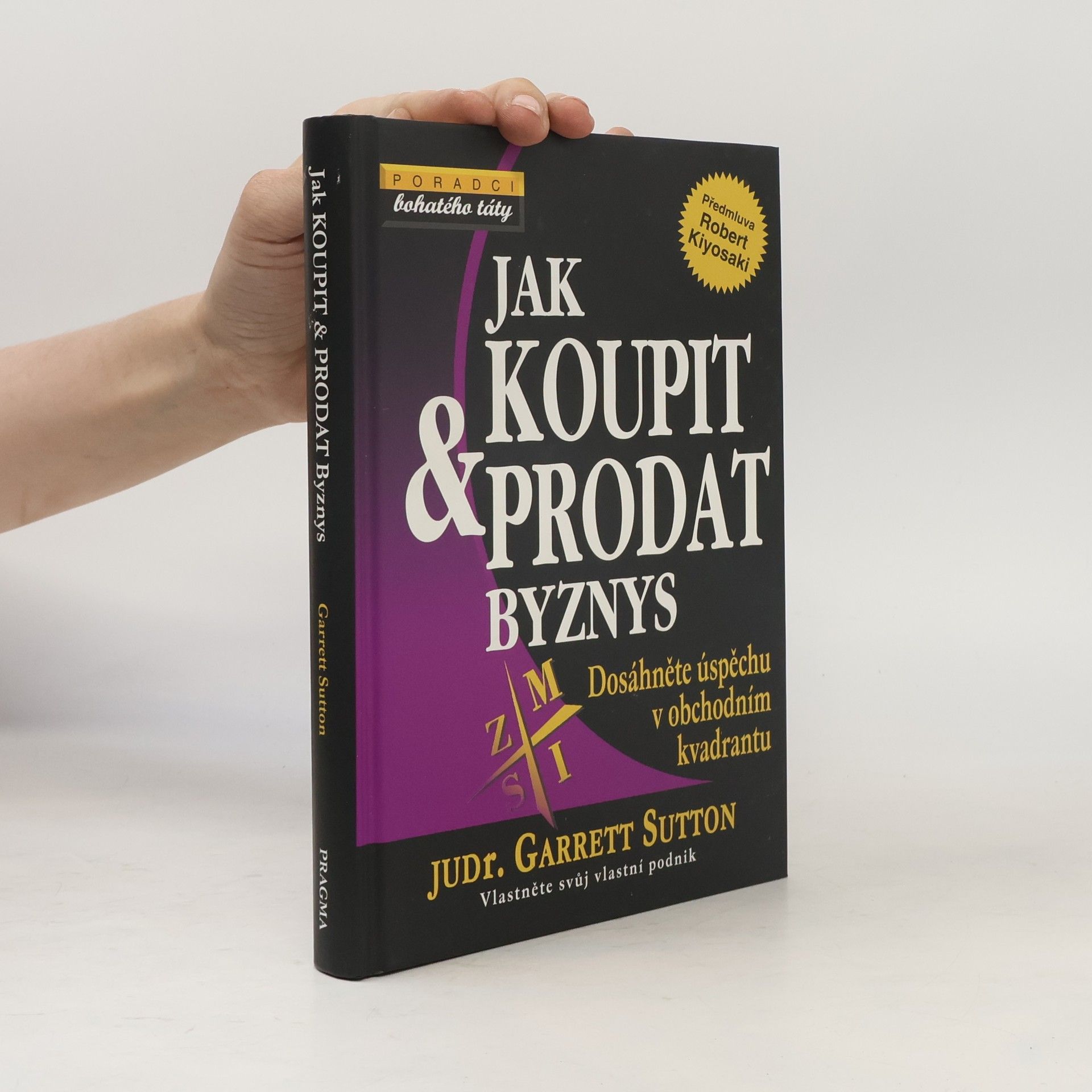 Garrett Sutton Jak koupit & prodat byznys