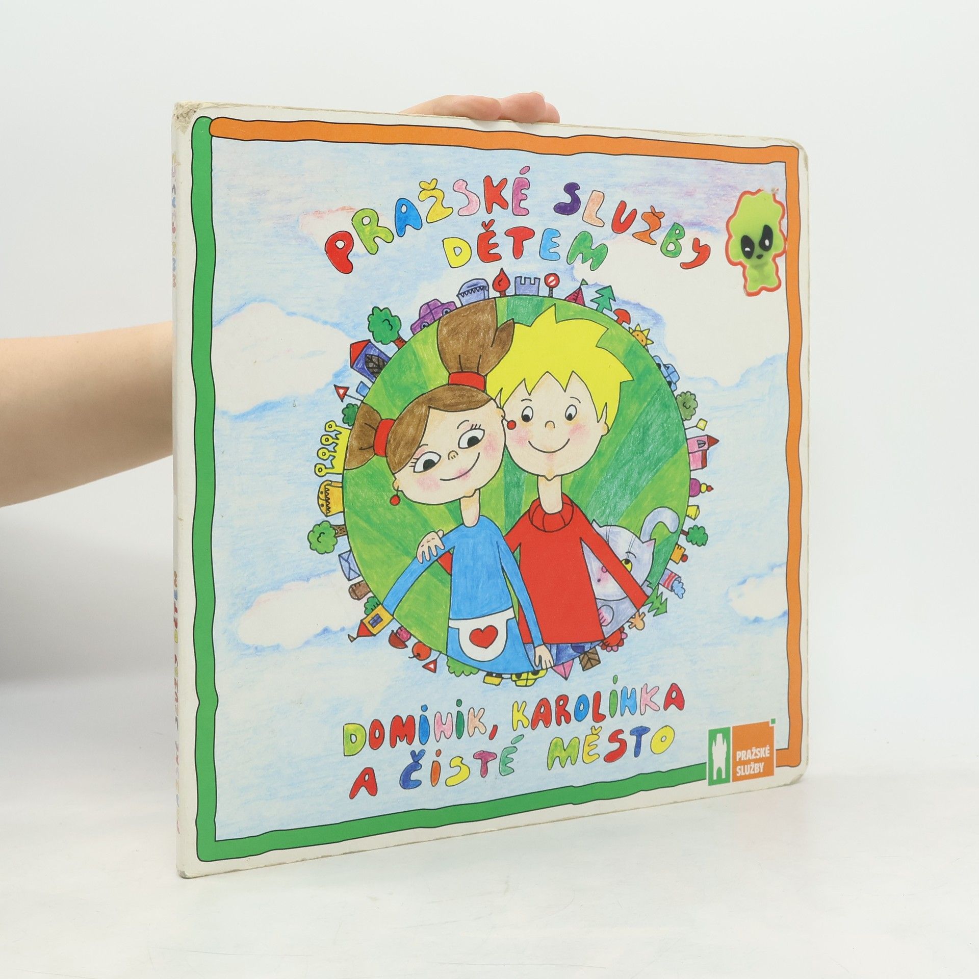 Kamila Ulčová Dominik, Karolínka a čisté město. Pražské služby dětem