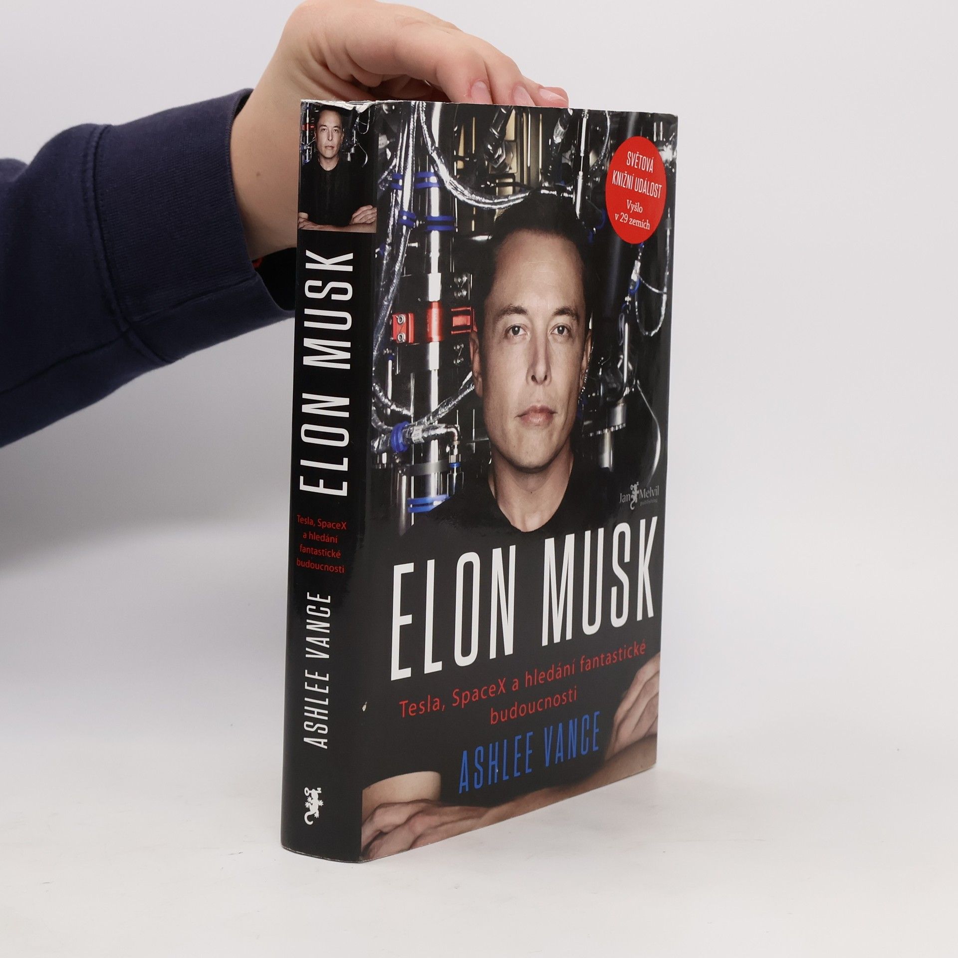 Ashlee Vance Elon Musk. Tesla, SpaceX a hledání fantastické budoucnosti