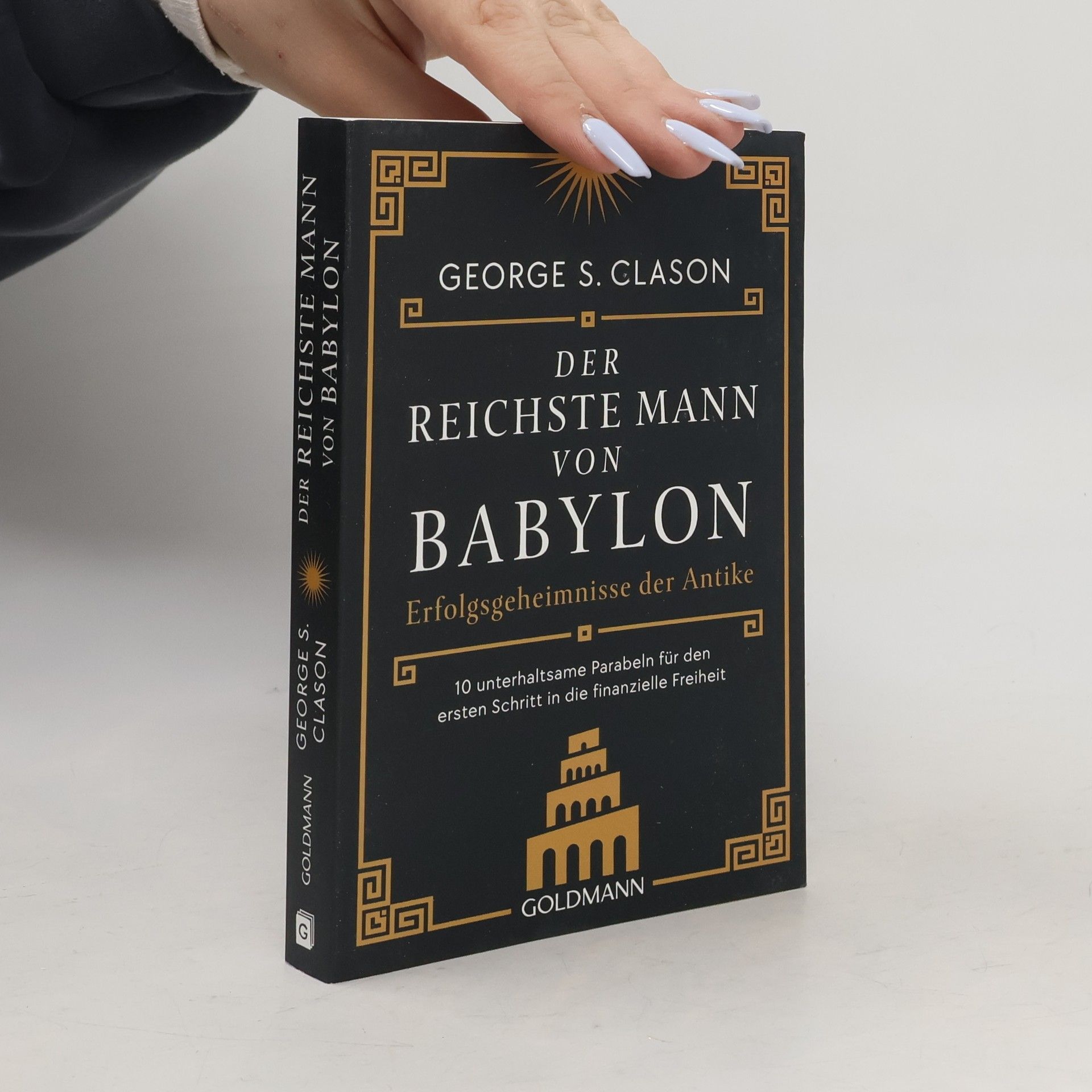 George S. Clason Der reichste Mann von Babylon