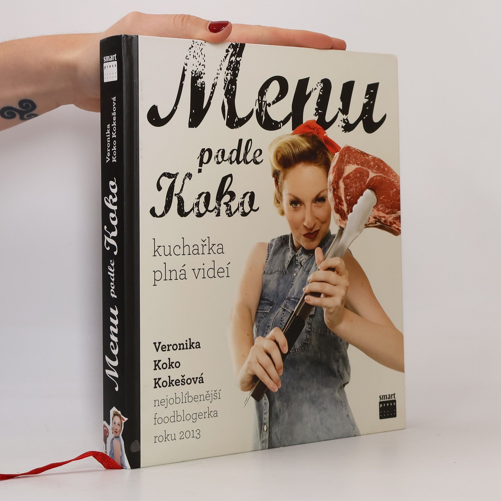 Veronika Koko Kokešová Menu podle Koko. Kuchařka plná videí