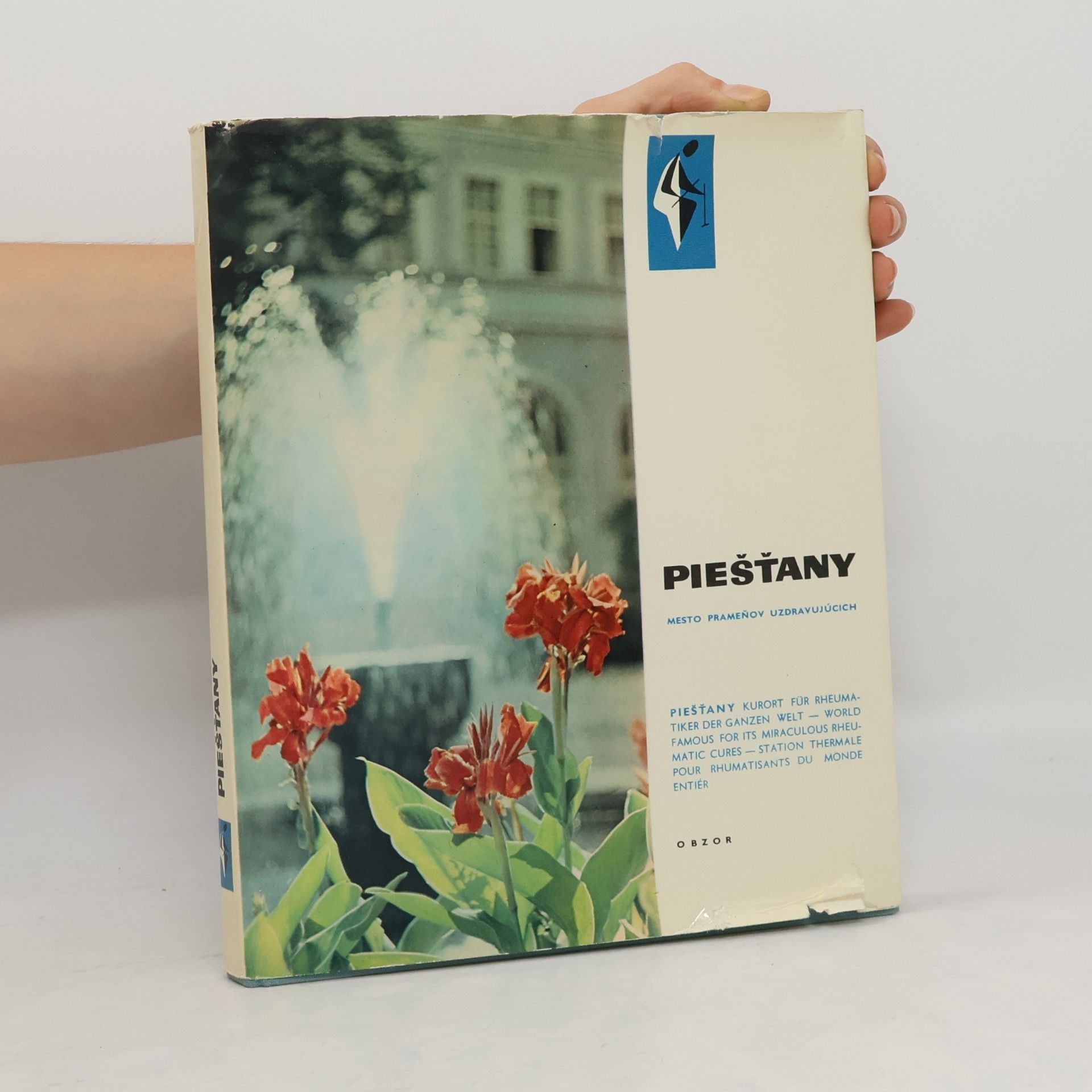 Various authors Piešťany. Mesto prameňov uzdravujúcich