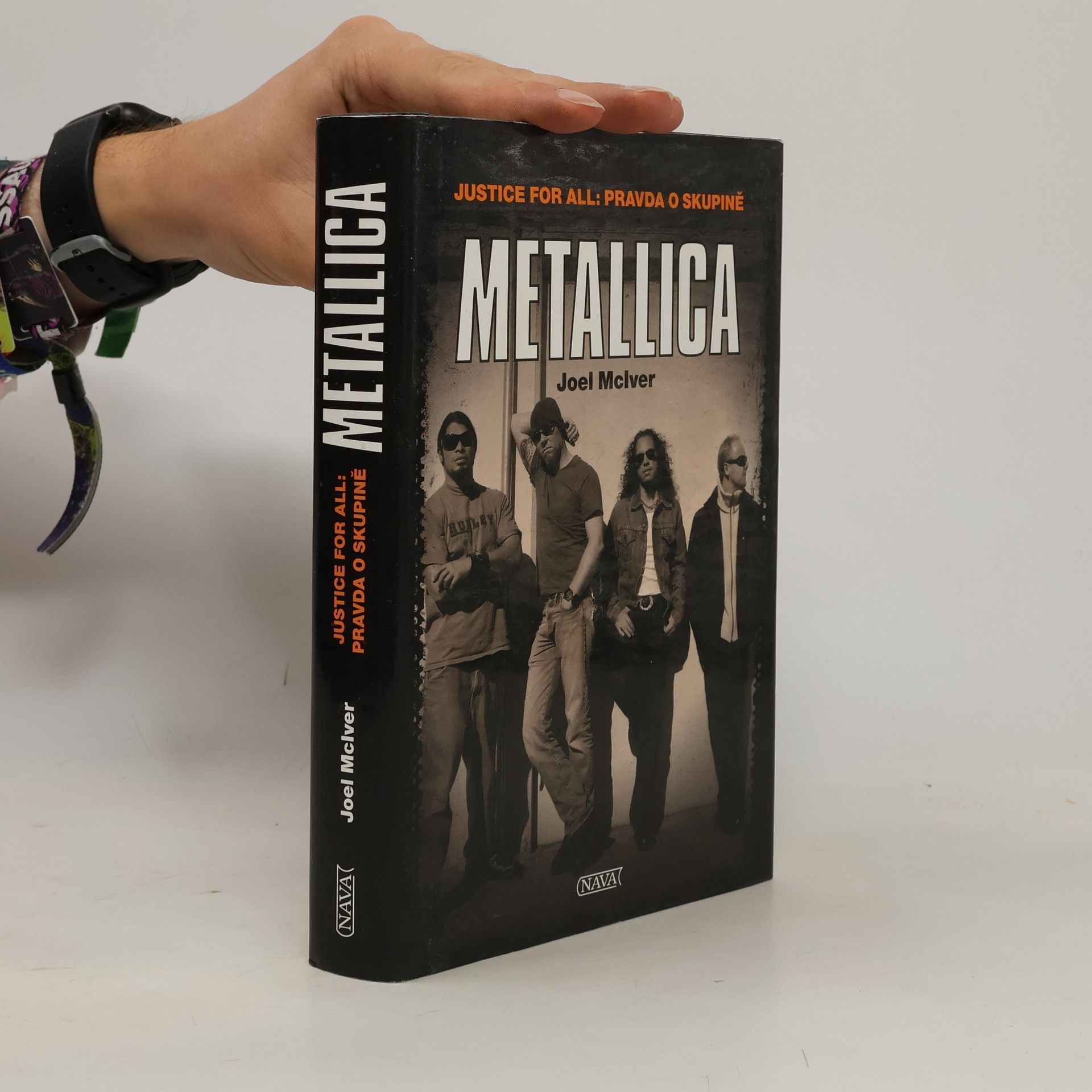 Joel McIver Metallica: Justice for all: pravda o skupině
