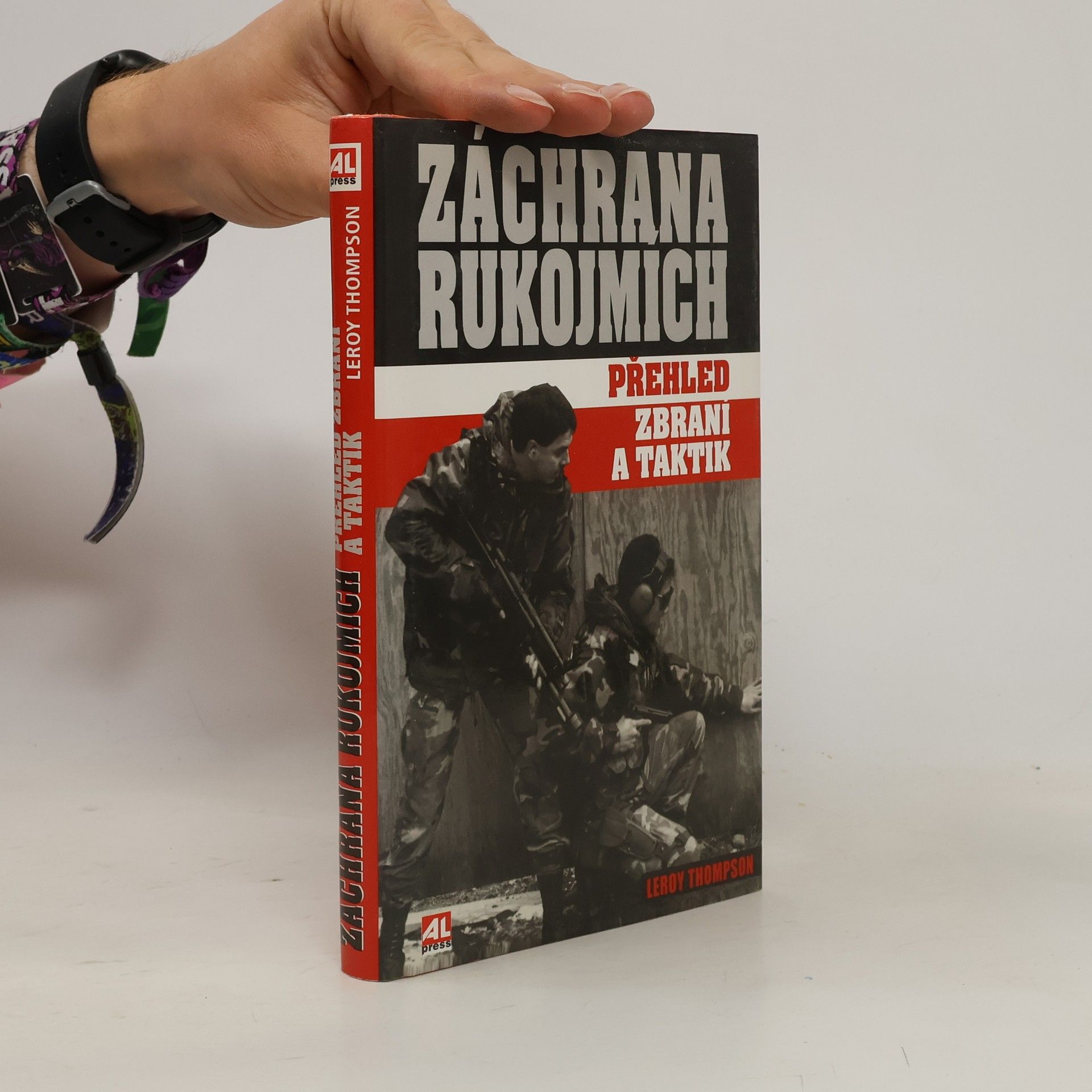 Leroy Thompson Záchrana rukojmích. Přehled zbraní a taktik