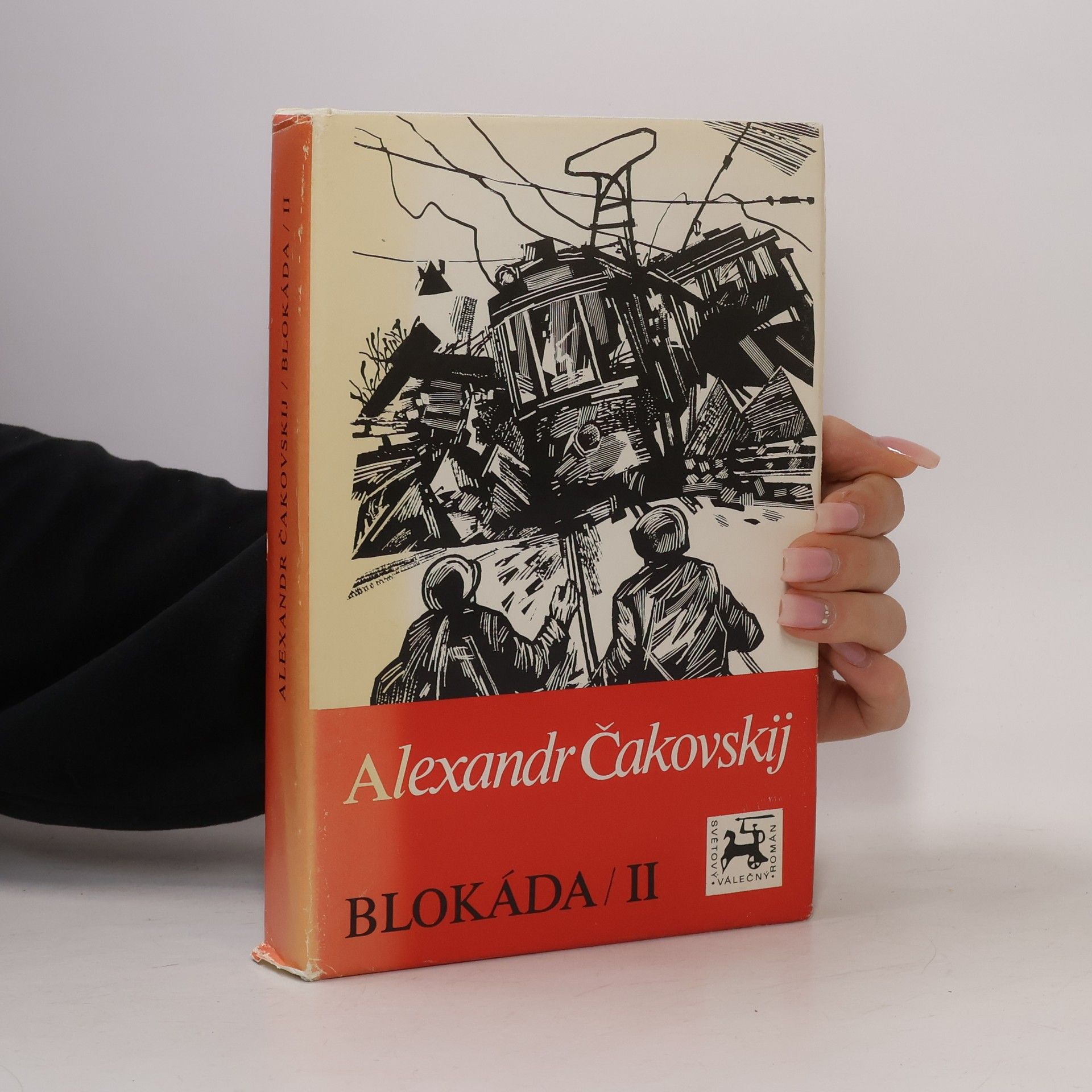 Aleksandr Borisovič Čakovskij Blokáda II.