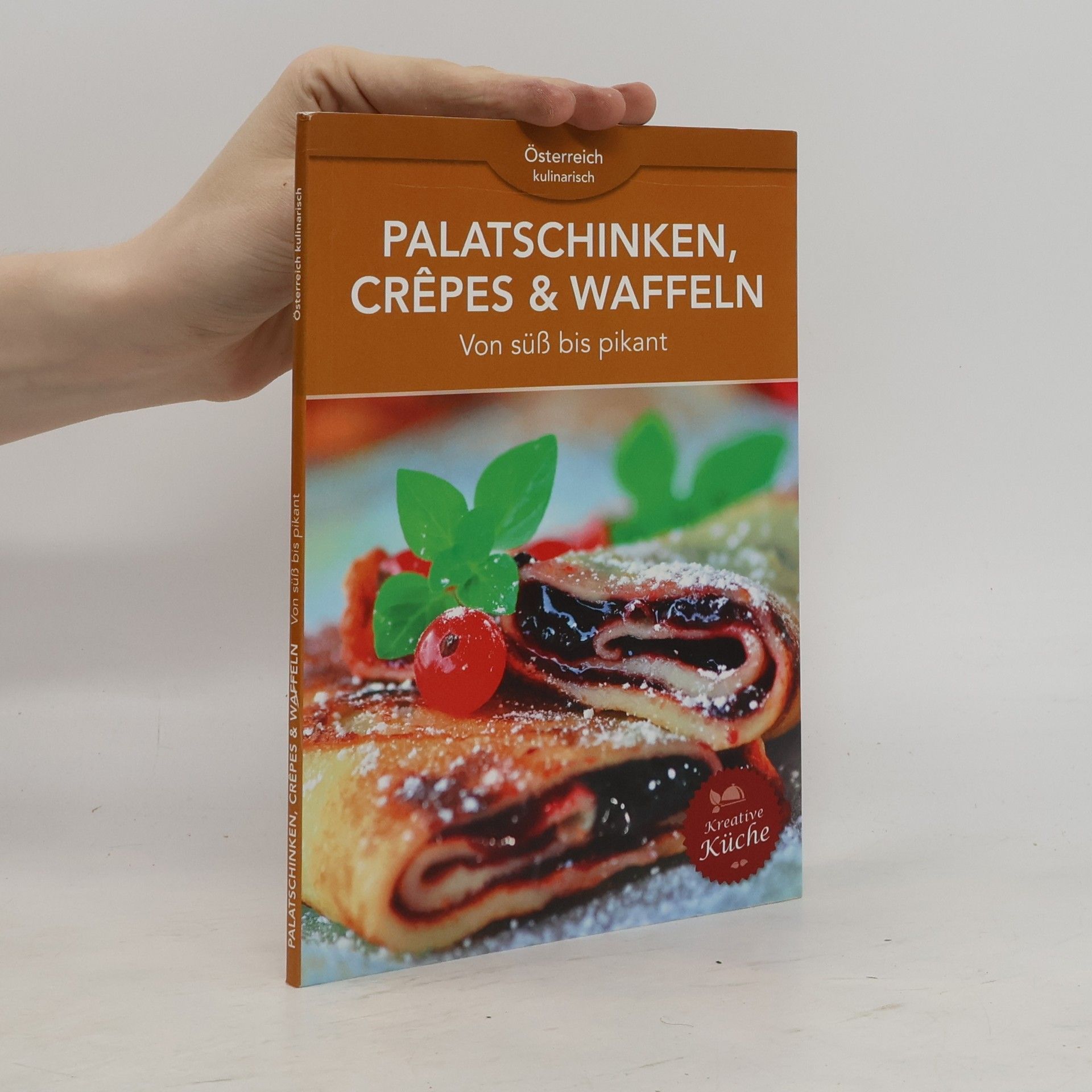Andrea Knura Palatschinken, Crêpes & Waffeln