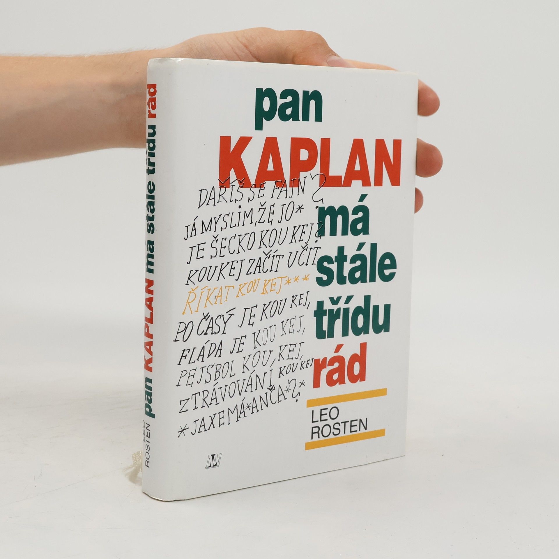 Leo Calvin Rosten Pan Kaplan má stále třídu rád