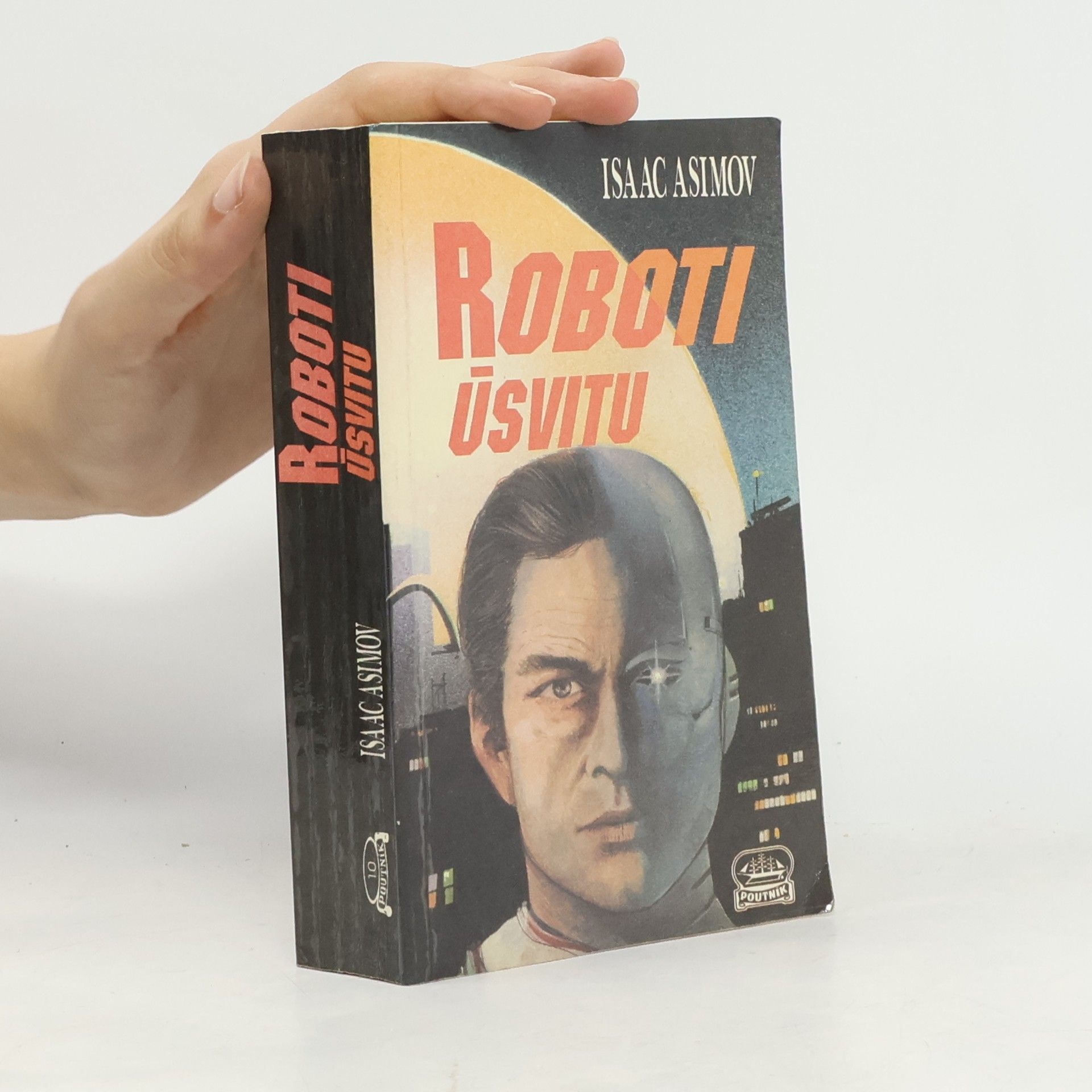 Isaac Asimov Roboti úsvitu