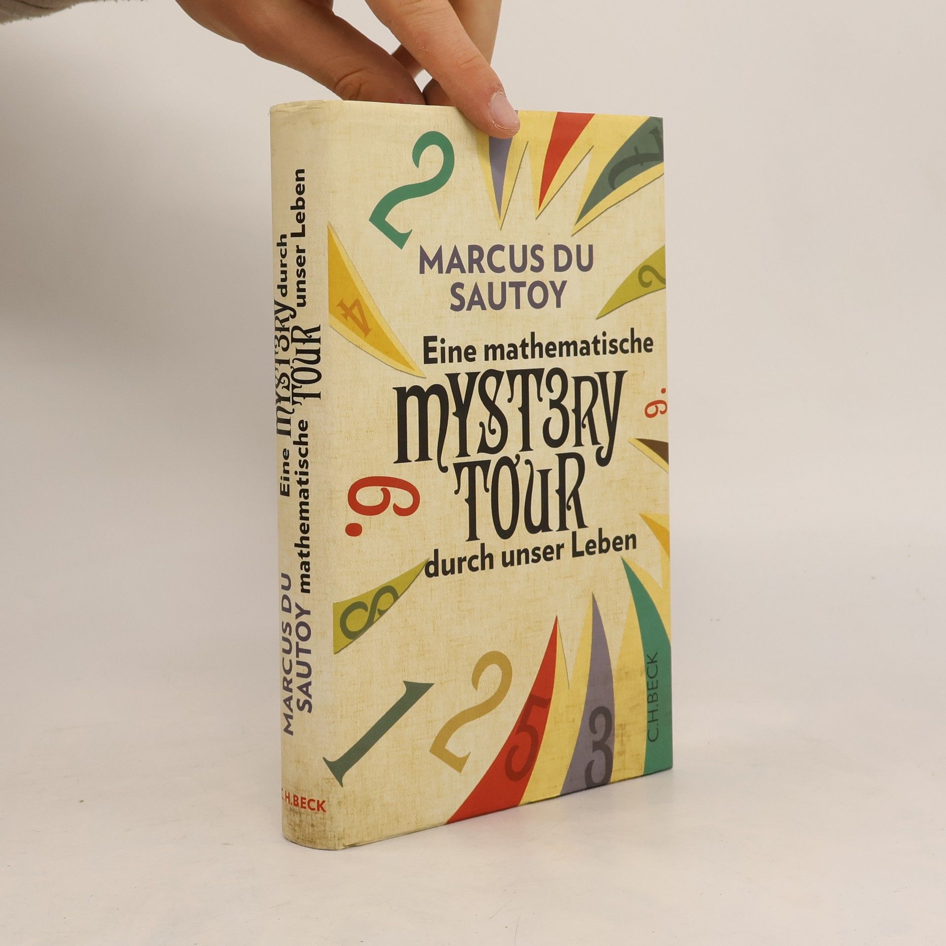 Marcus du Sautoy Eine mathematische Mystery-Tour durch unser Leben