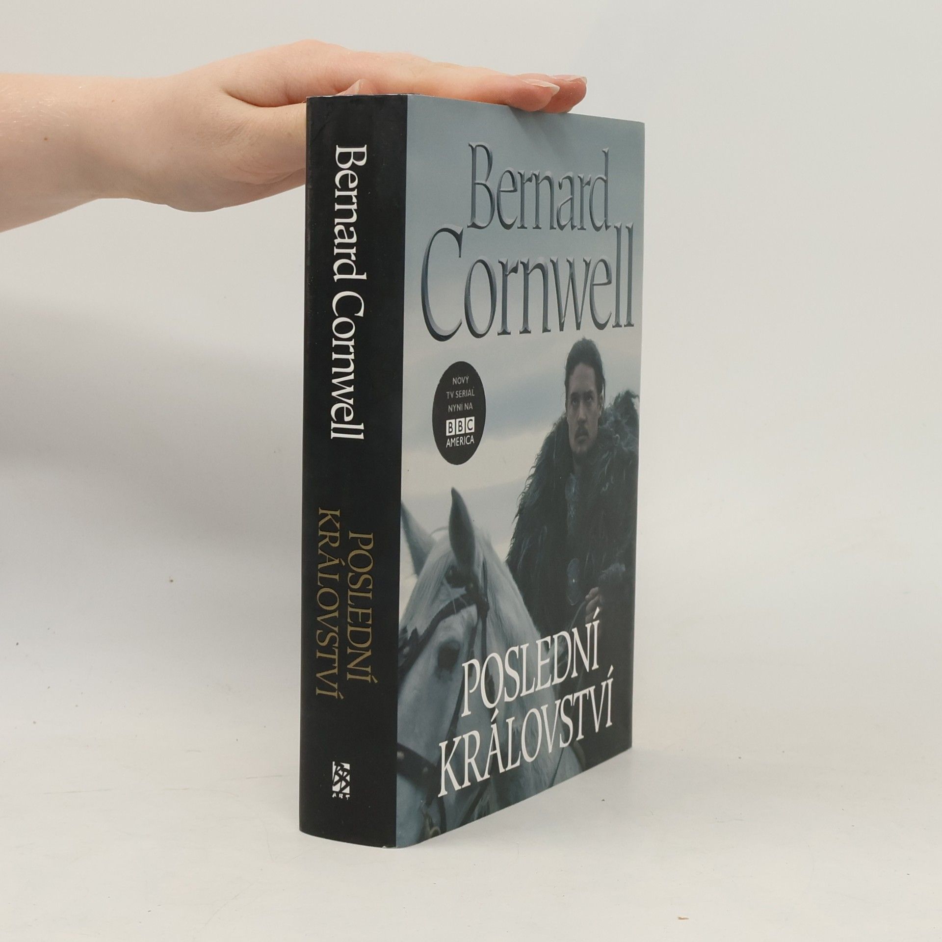 Bernard Cornwell Poslední království