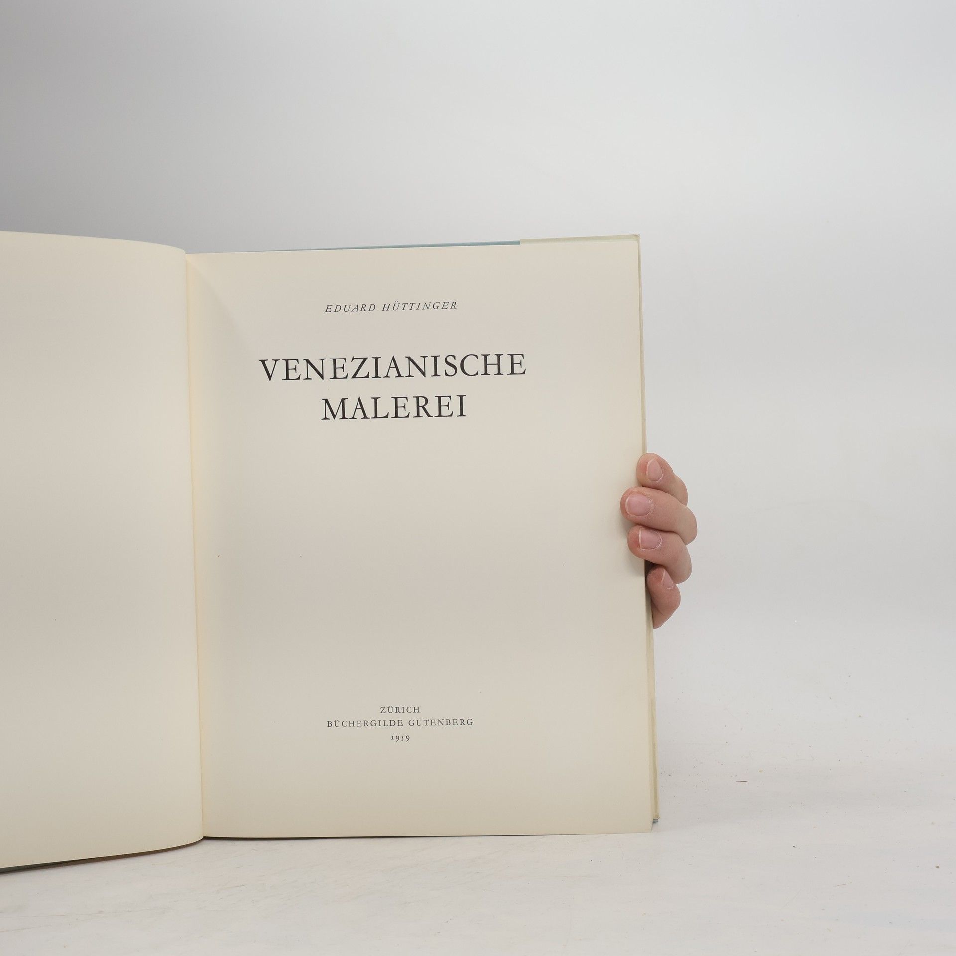 Eduard Hüttinger Venezianische Malerei
