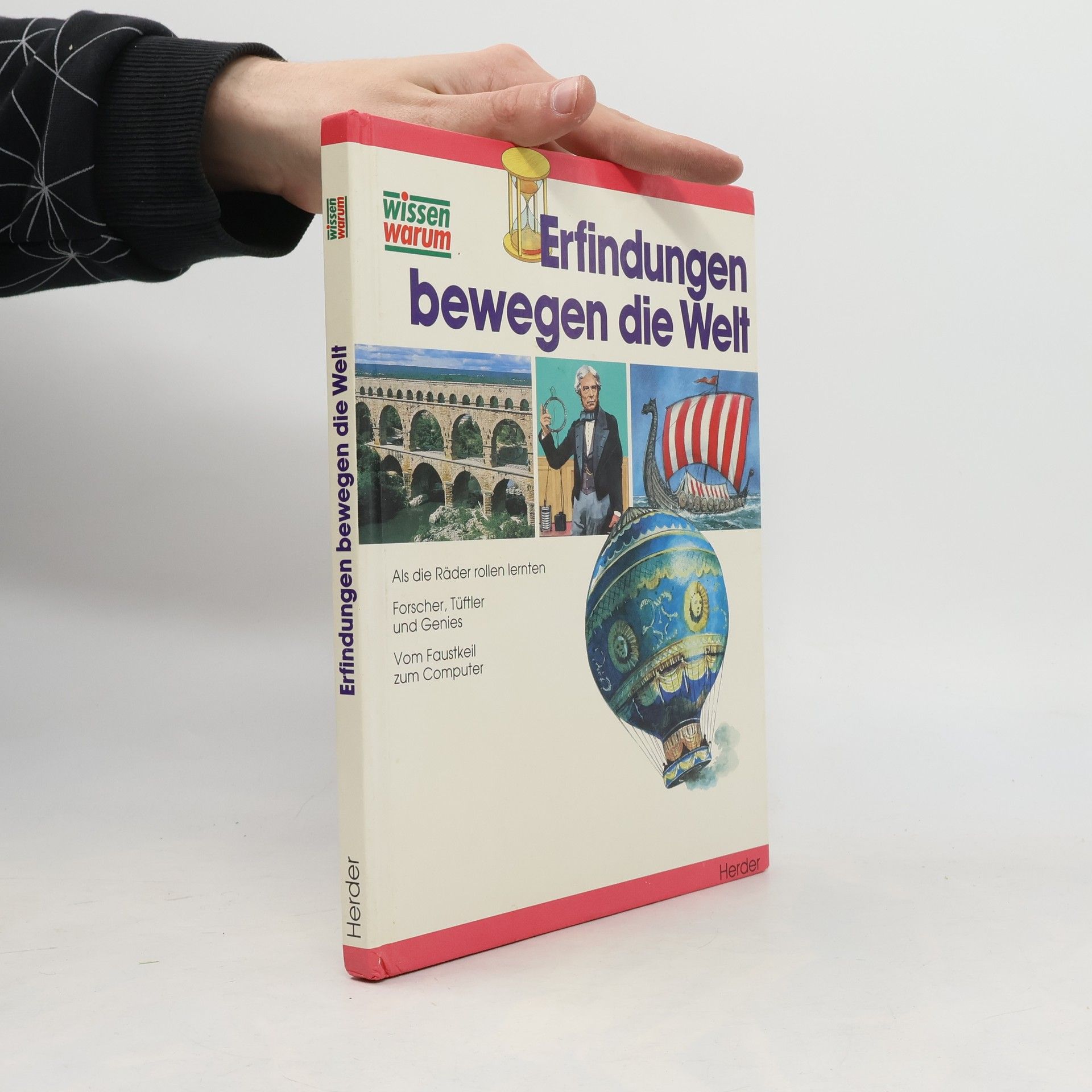 Autorenkollektiv Wissen Warum: Erfindungen bewegen die Welt