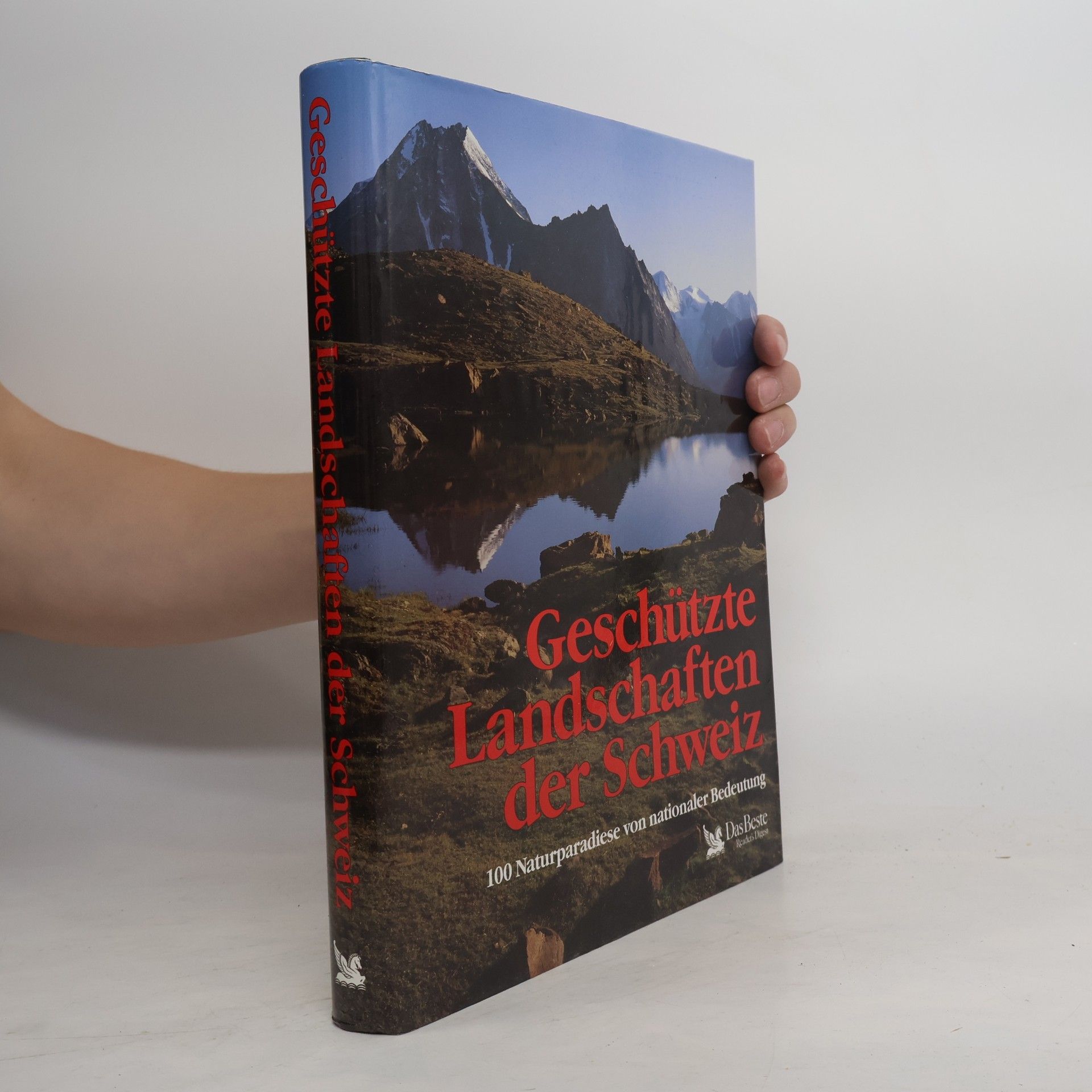 Ronald Gohl Geschützte Landschaften der Schweiz