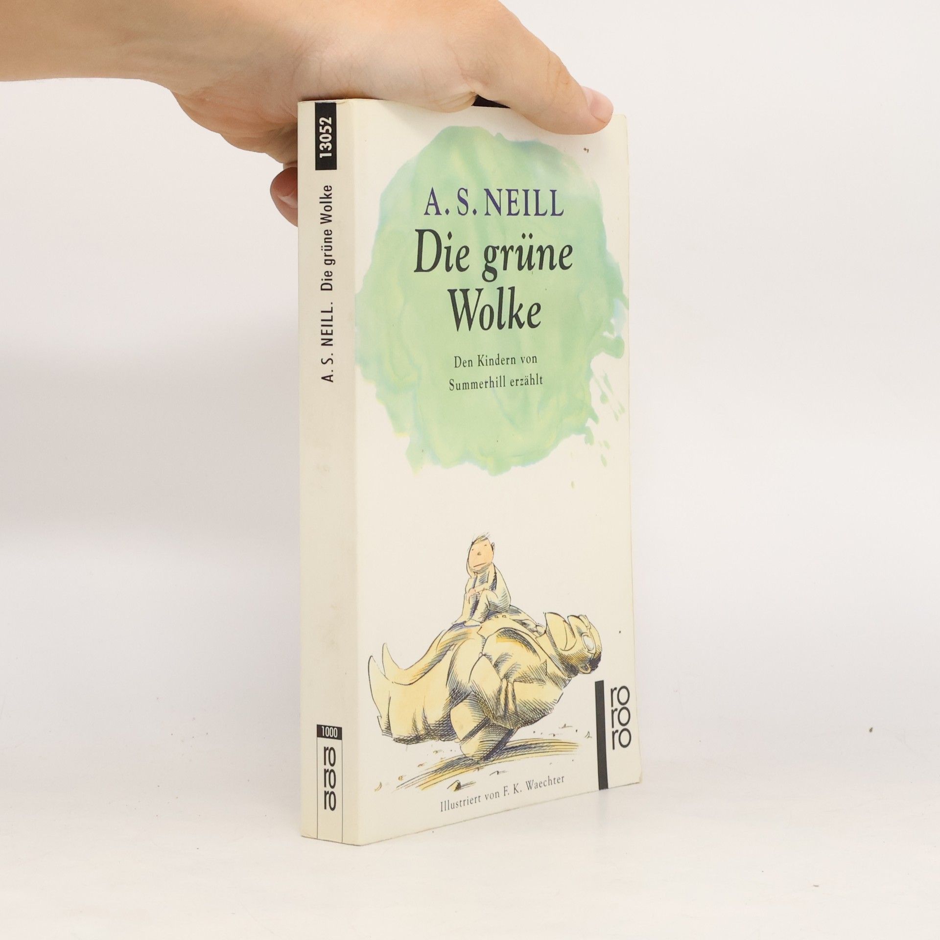 A. S. Neill Die grüne Wolke