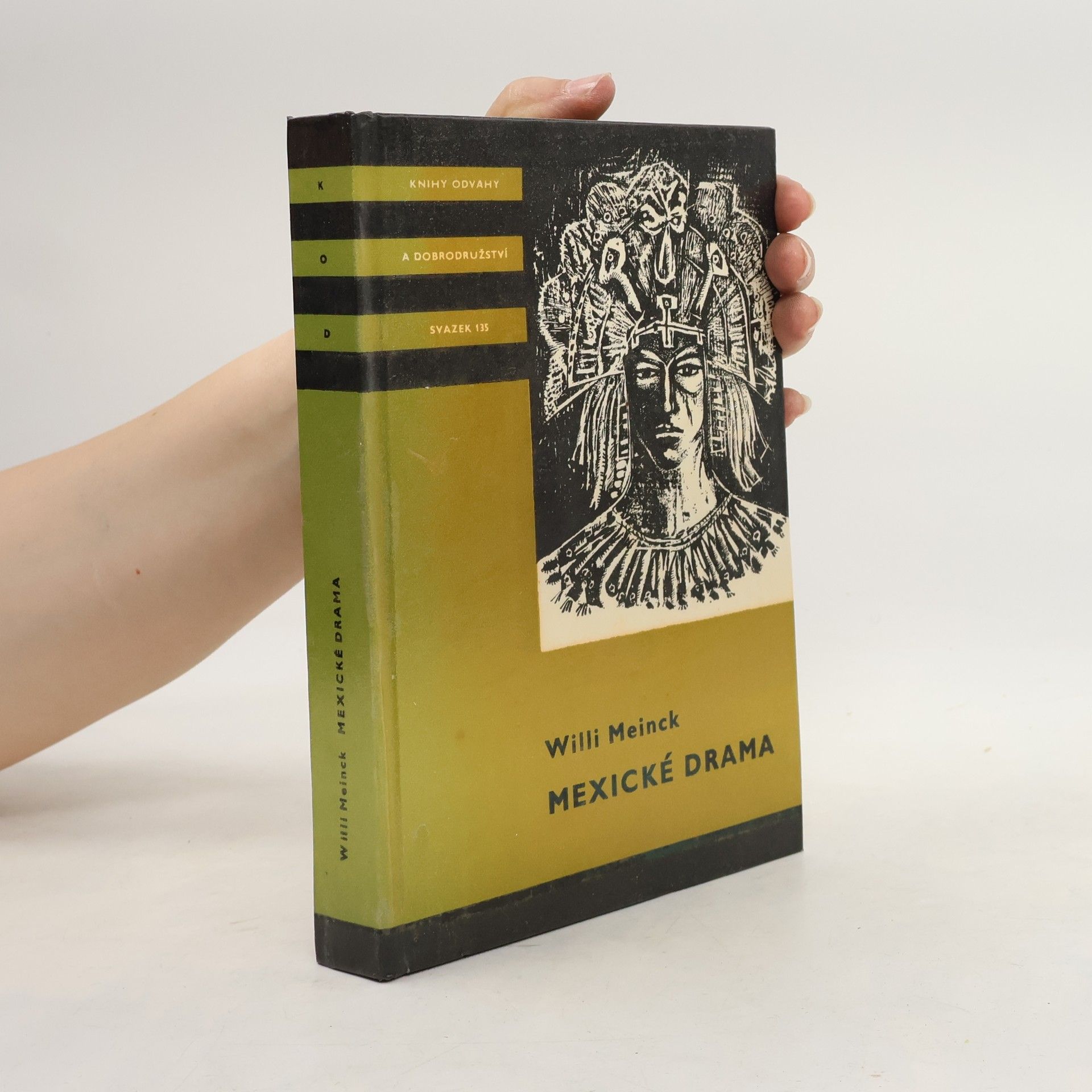 Willi Meinck Mexické drama