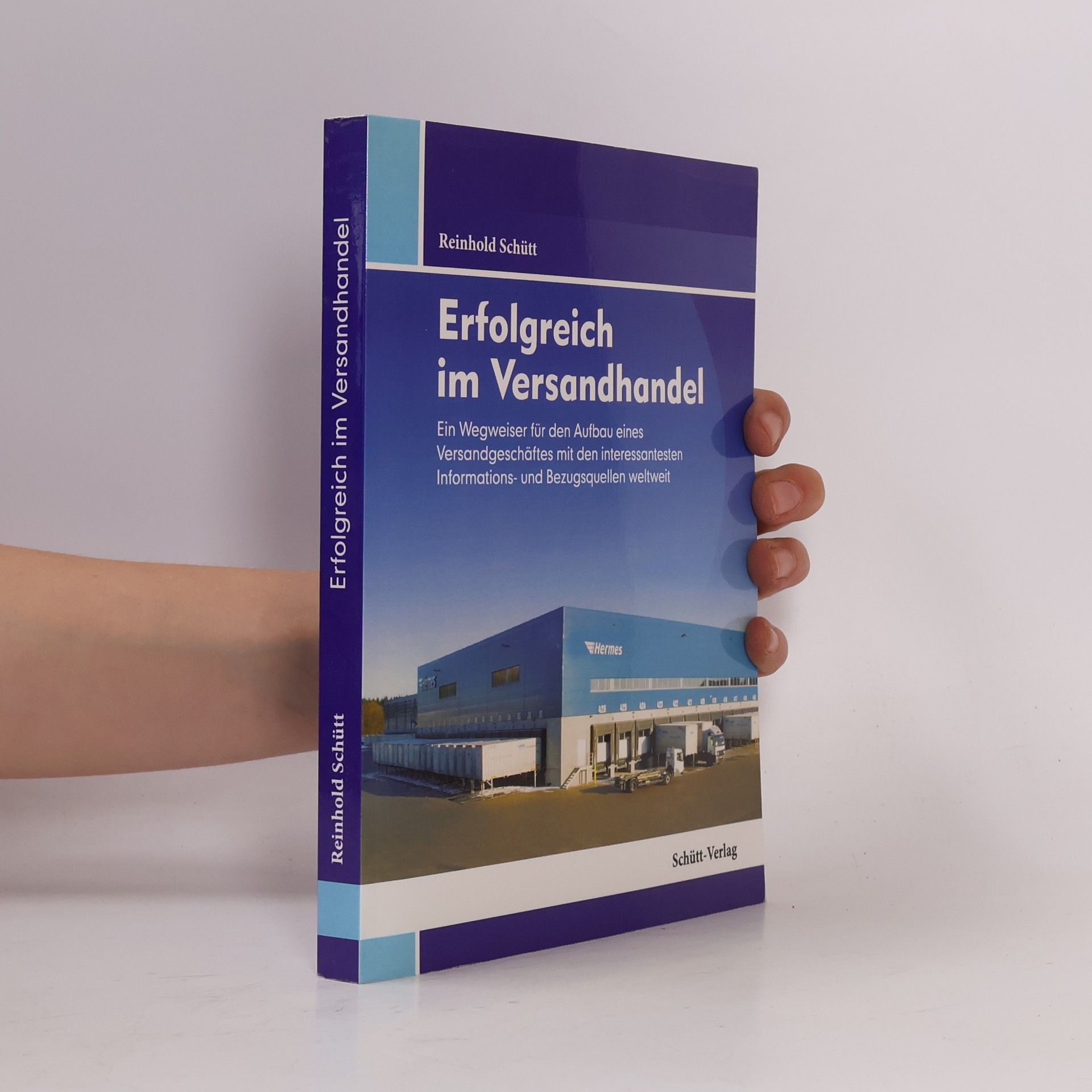 Reinhold Schütt Erfolgreich im Versandhandel
