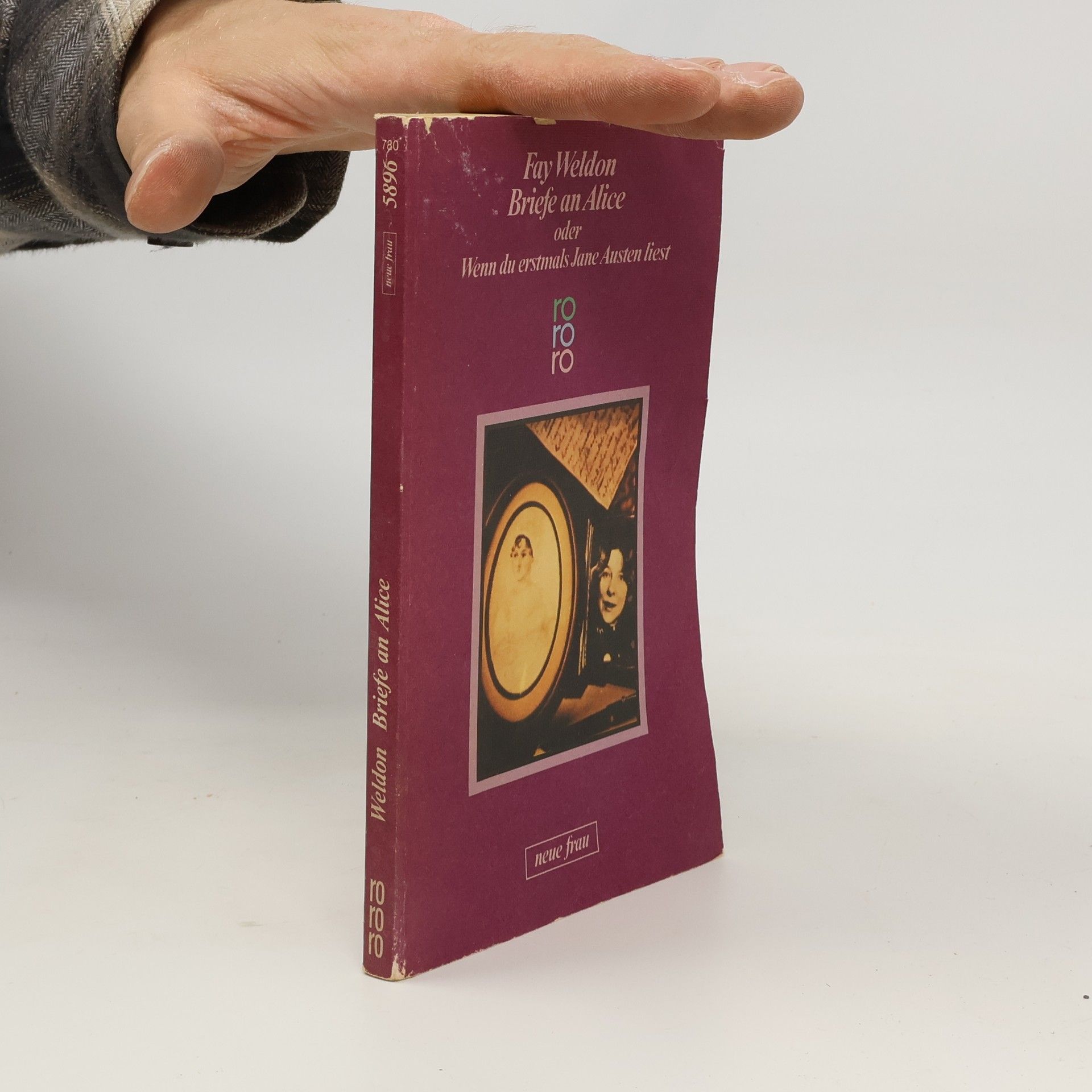 Fay Weldon Briefe an Alice oder wenn du erstmals Jane Austen liest