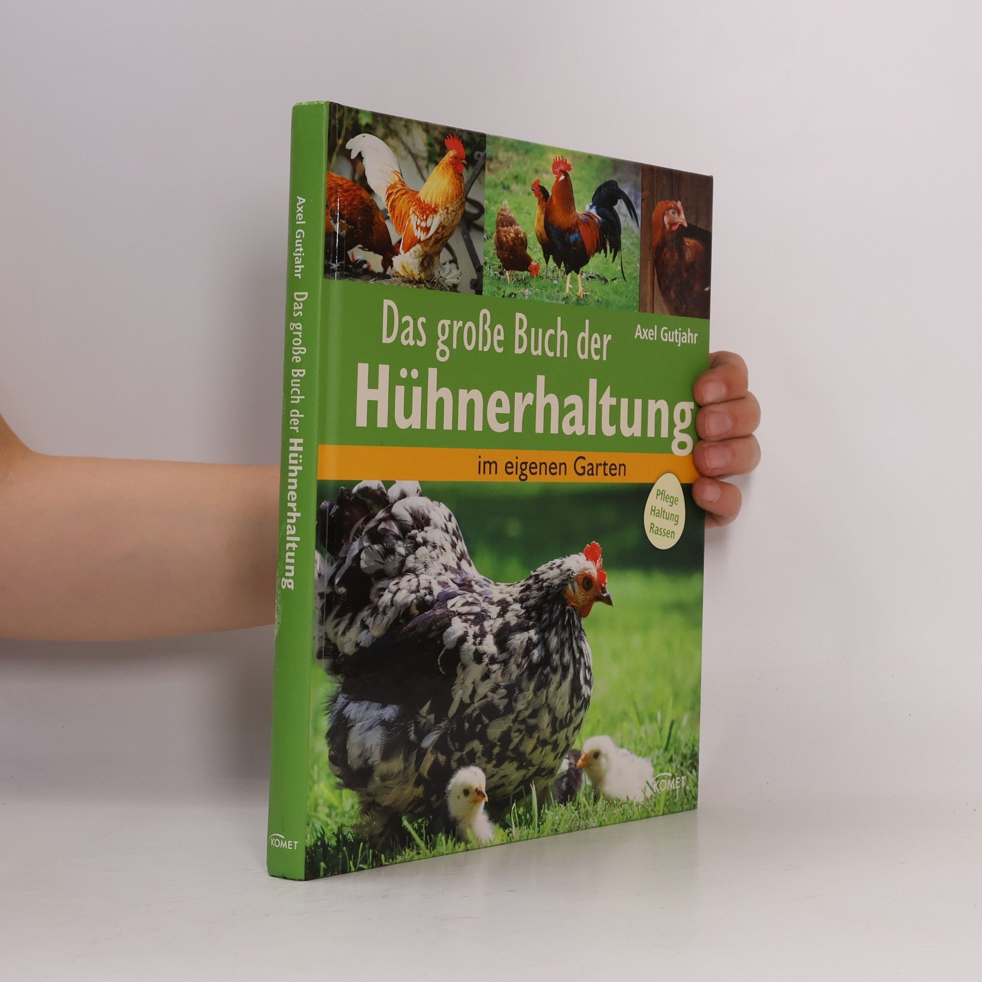 Axel Gutjahr Das große Buch der Hühnerhaltung