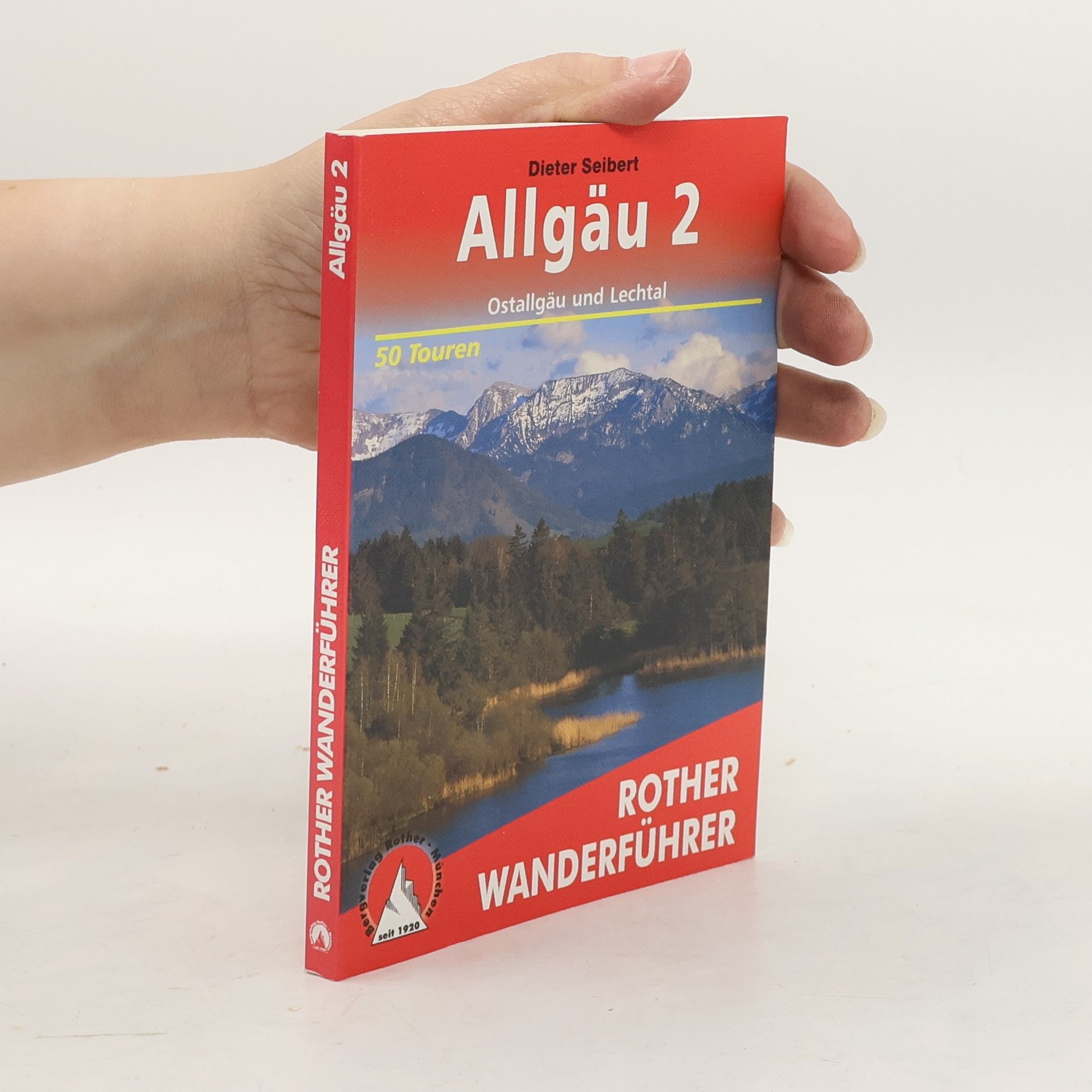 Hans-Dieter Seibert Rother Wanderführer - 2: Allgäu