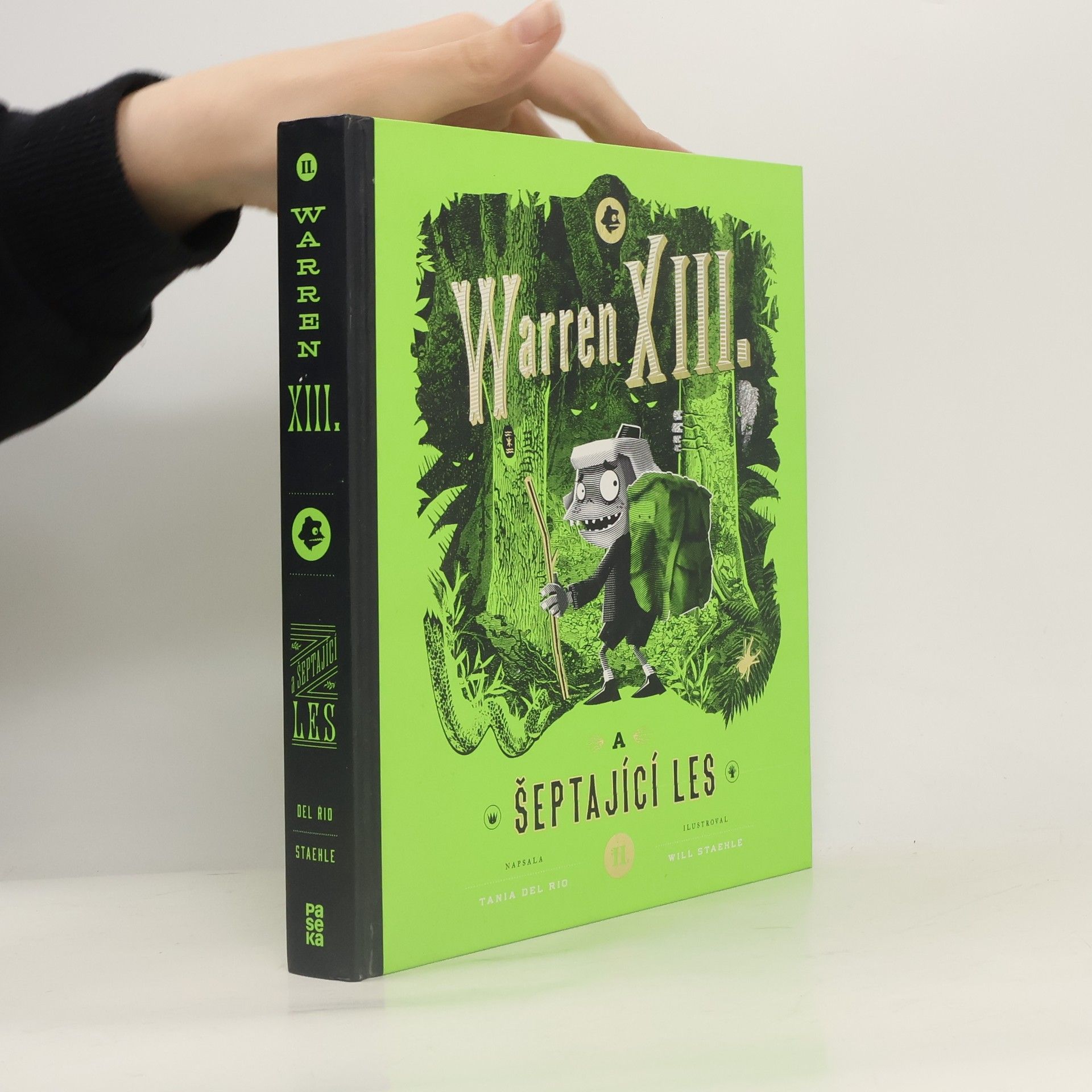Tania del Rio Warren XIII. a šeptající les