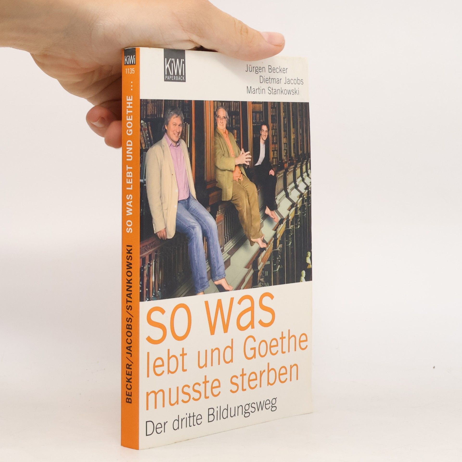 Jürgen Becker So was lebt und Goethe musste sterben