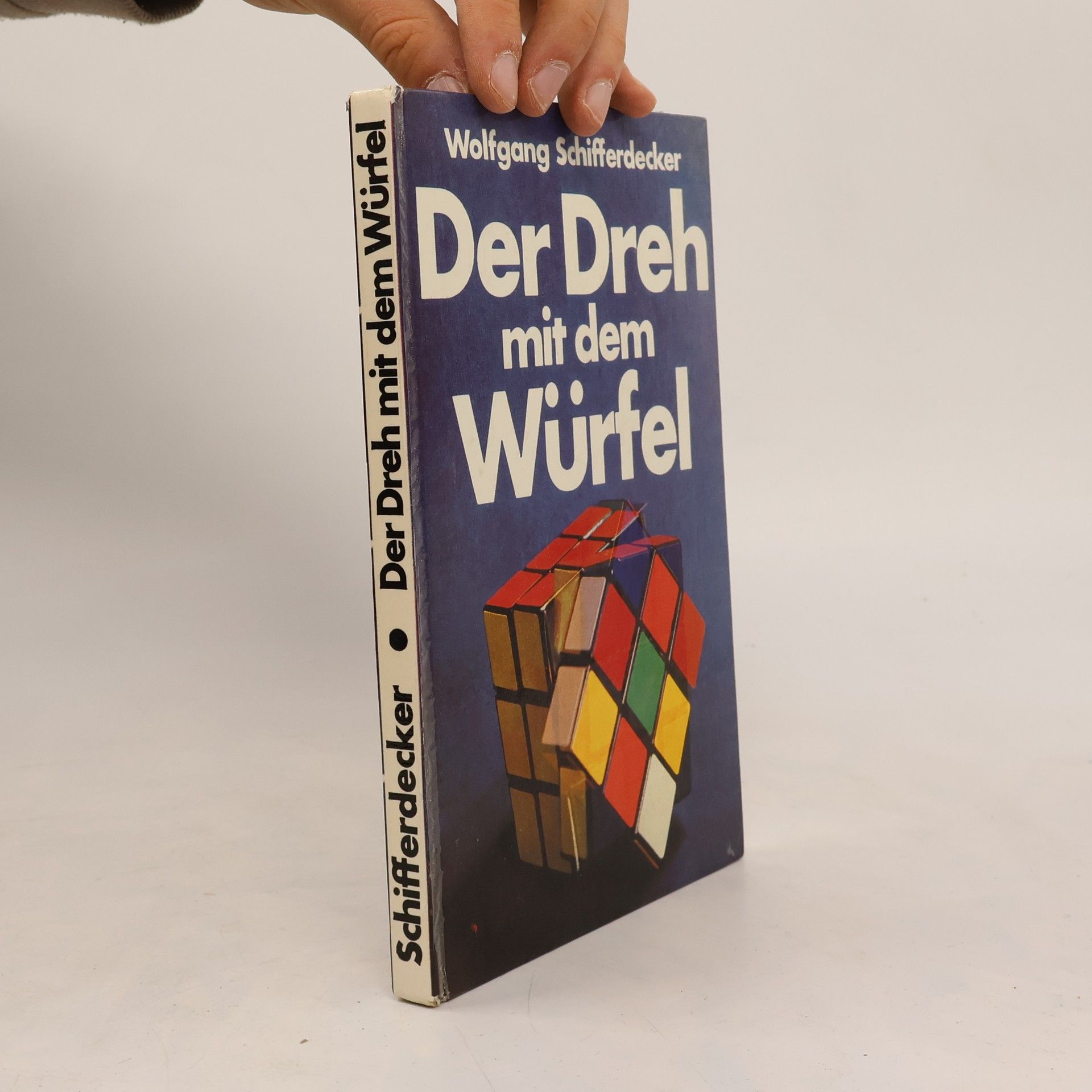 Wolfgang Schifferdecker Der Dreh mit dem Würfel